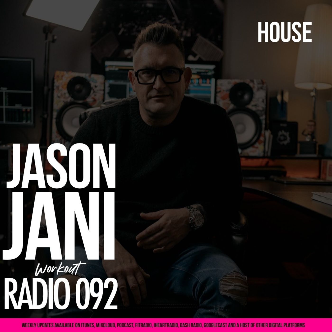 Jason Jani x Workout Radio 092 (House - Feat on Firelane LA) episode artwork