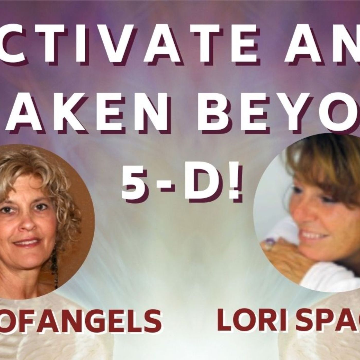 Activate and Awaken Beyond 3 D