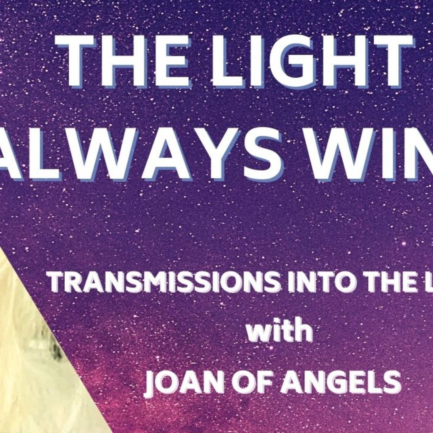 The Light Always Wins