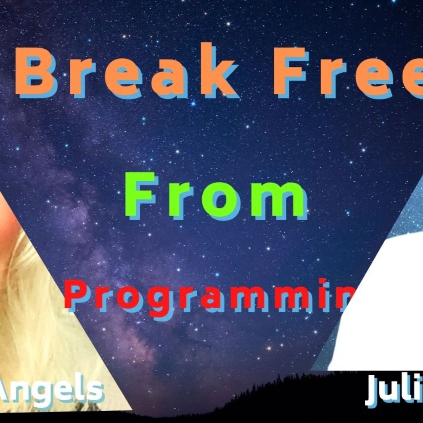 Break Free From Programming with guest Julia Stubbe