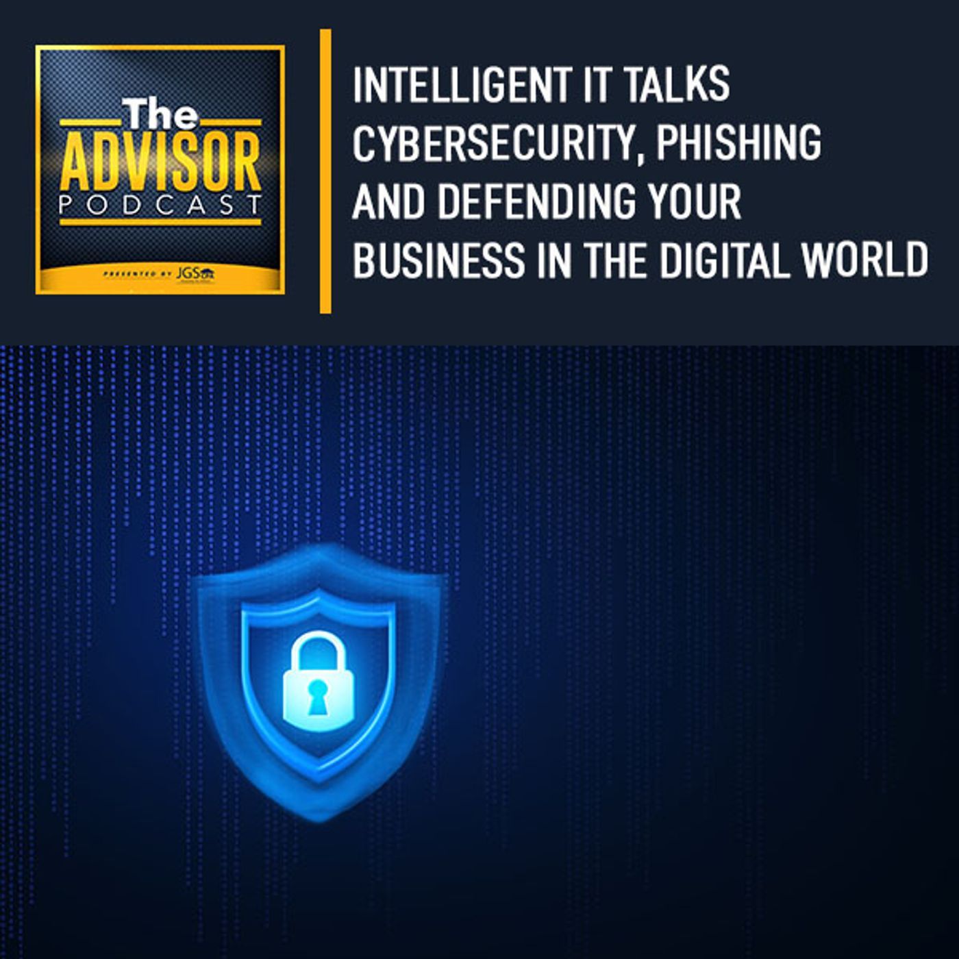Intelligent IT Talks Cybersecurity, Phishing And Defending Your Business In The Digital World