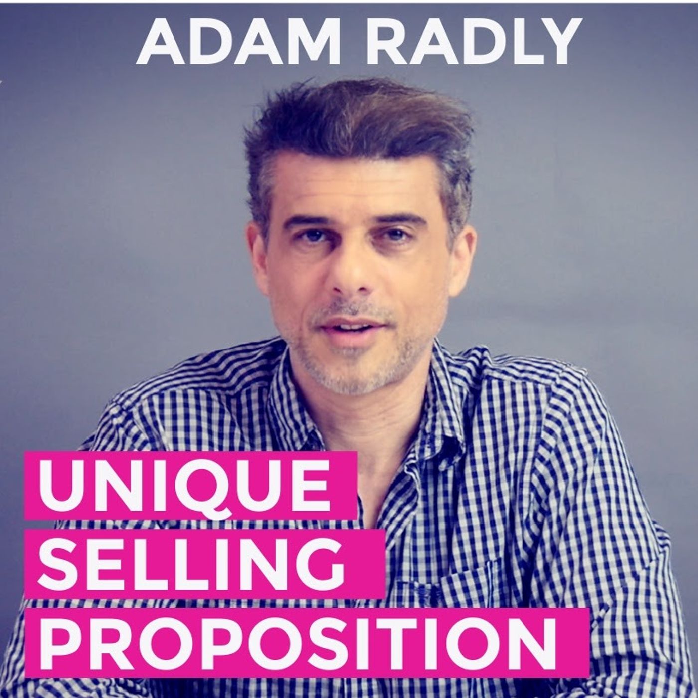 Unique Selling Proposition [Unique Value Proposition] - How To Write It With An Example. episode artwork