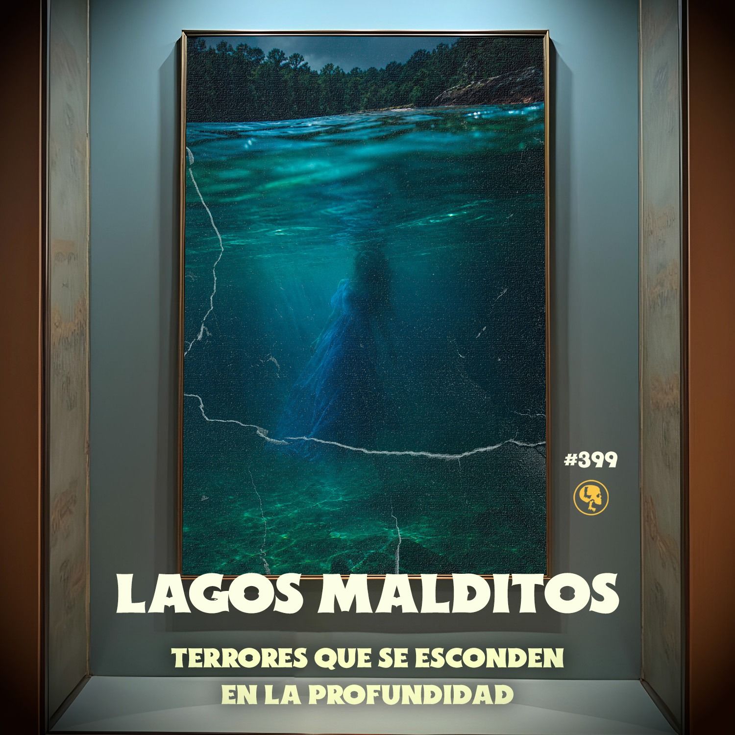 Lagos Malditos: Terrores que se esconden en la profundidad - E399 episode artwork