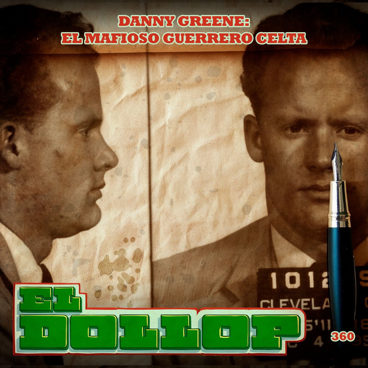 E360: Danny Greene: El Mafioso en la Ciudad de las Bombas