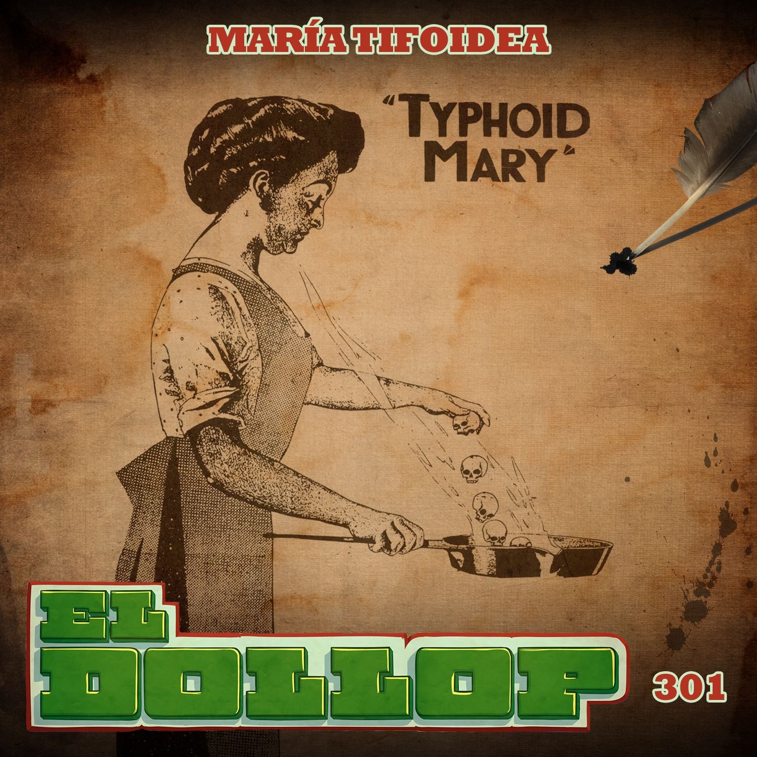 E301: María Tifoidea (con Ana Corcuera)
