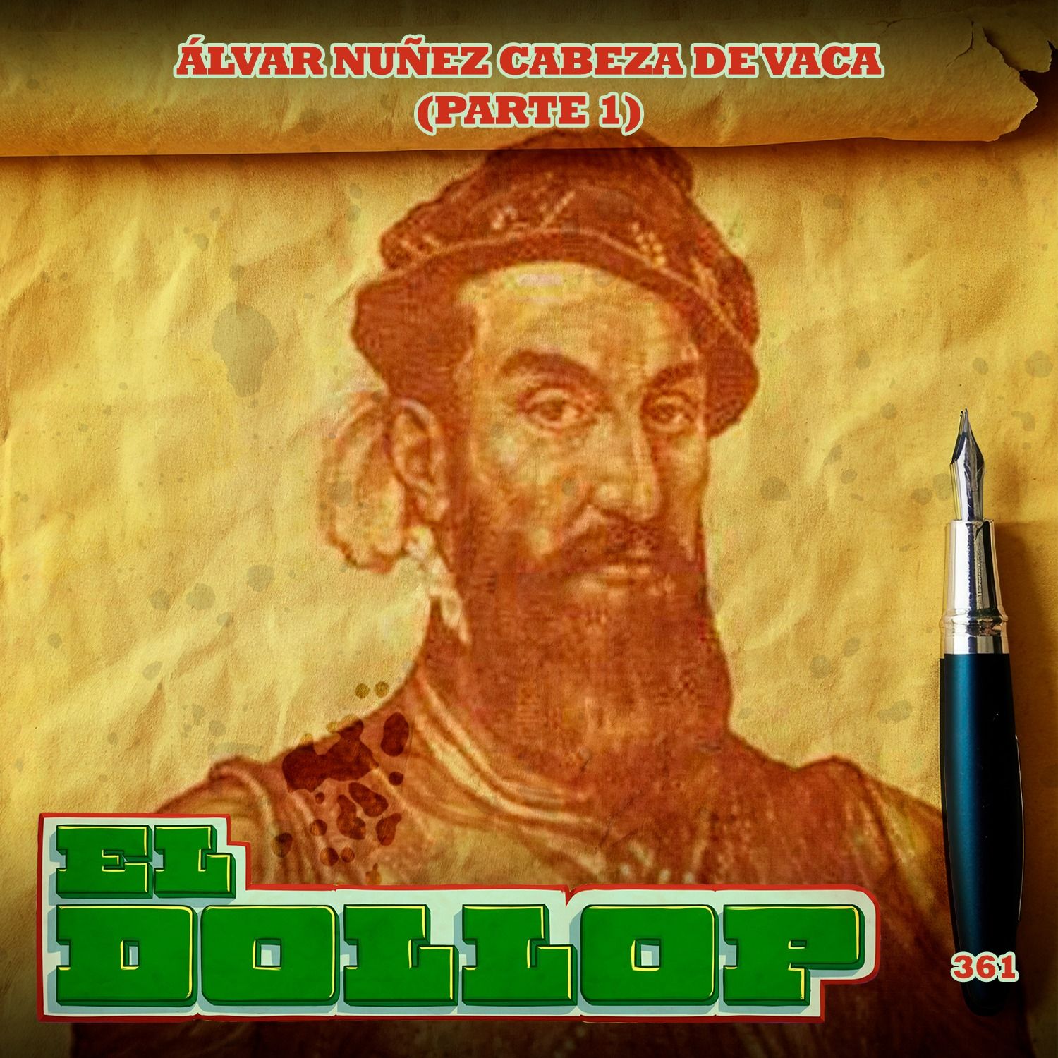 E361: Álvar Núñez Cabeza de Vaca (Parte 1)