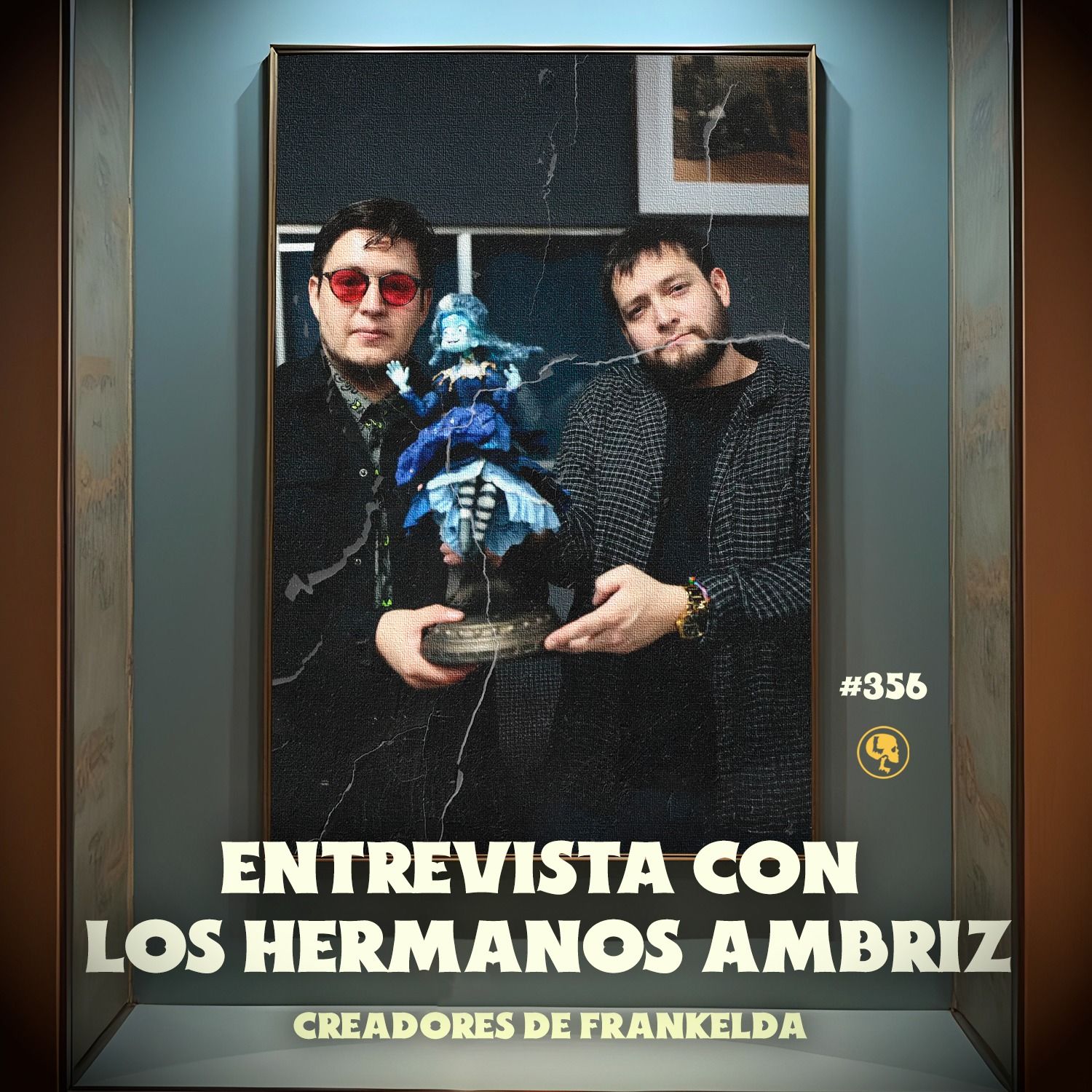 E356: Entrevista con los Hermanos Ambriz: Creadores de Frankelda