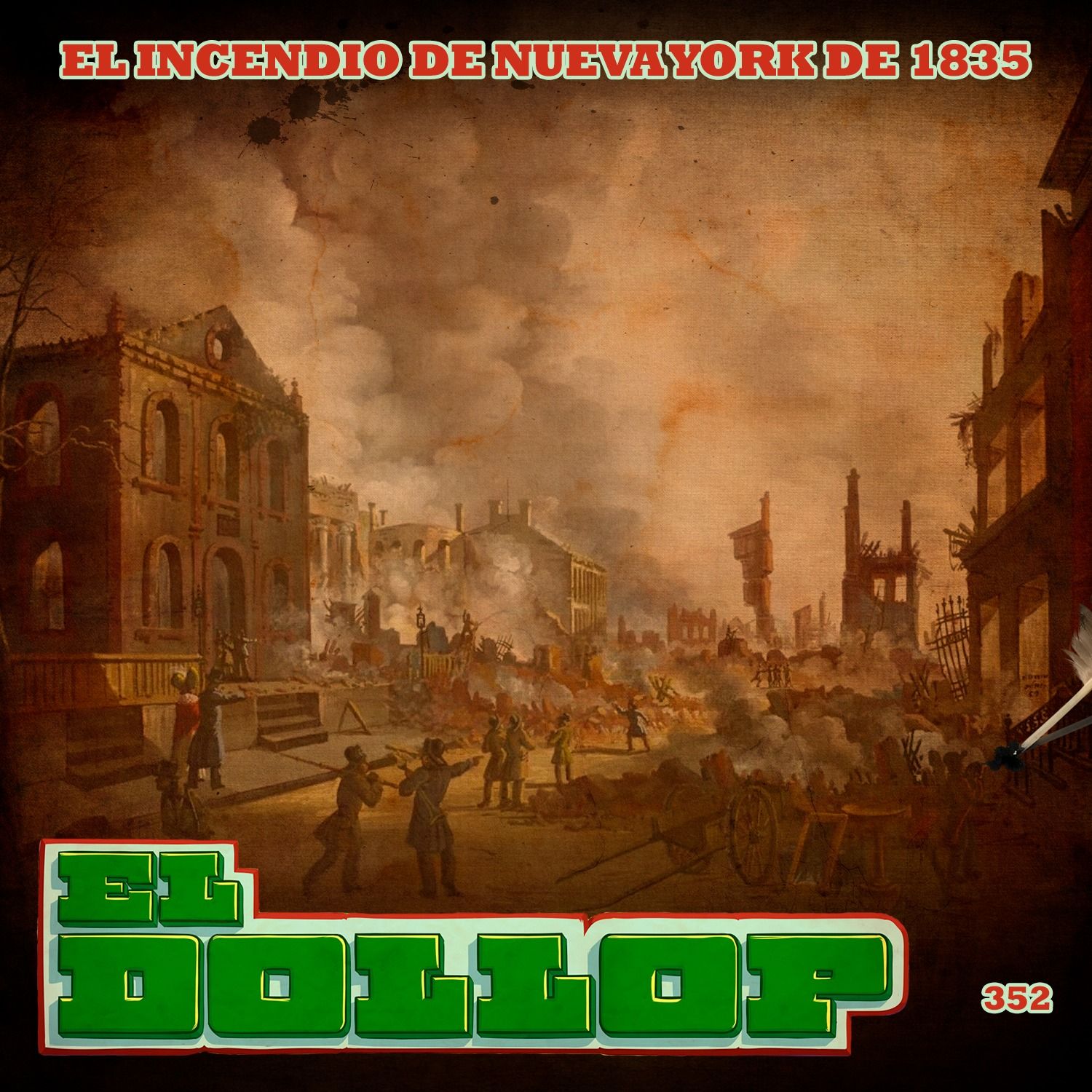 E352: El Incendio de Nueva York de 1835