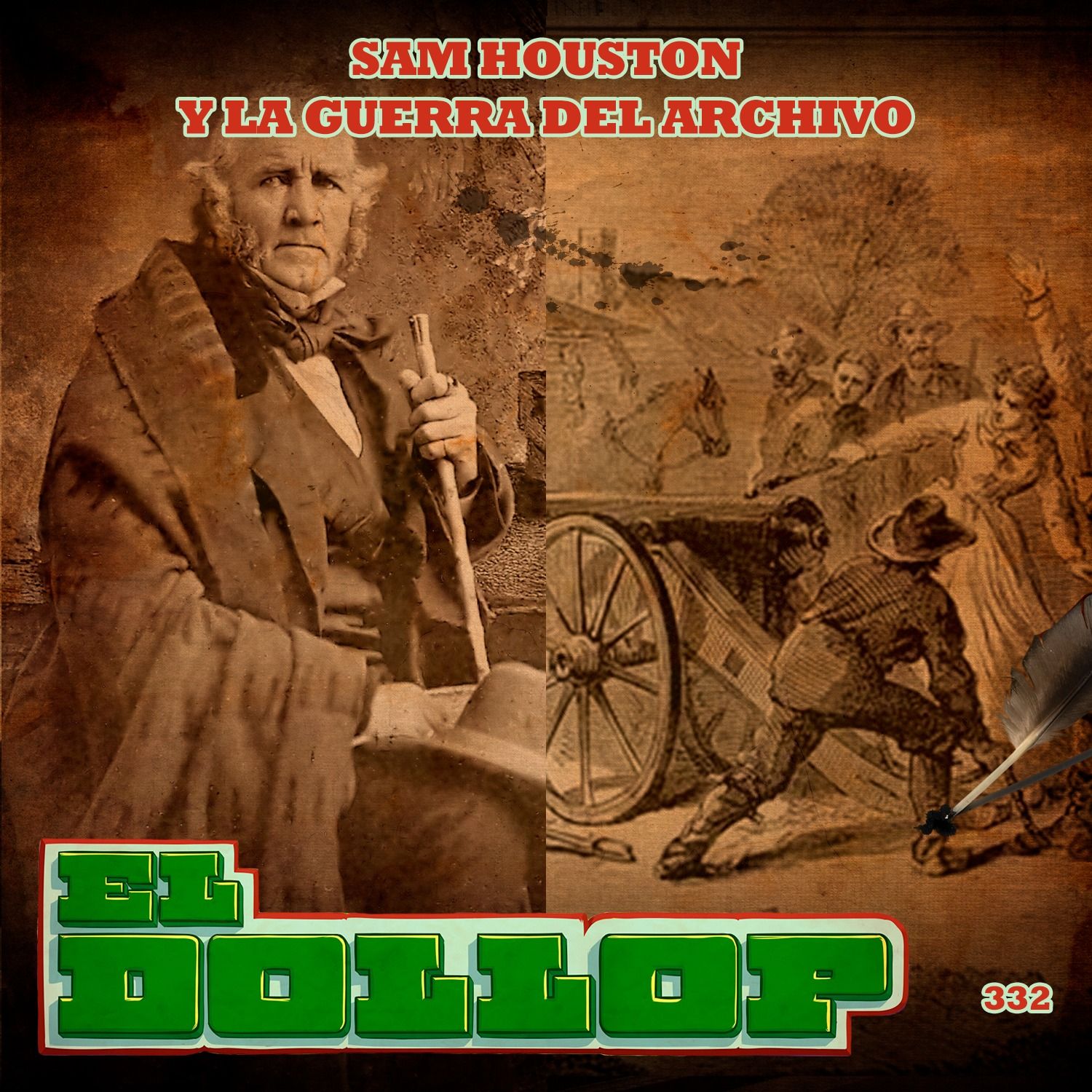 E332: Sam Houston y la Guerra del Archivo
