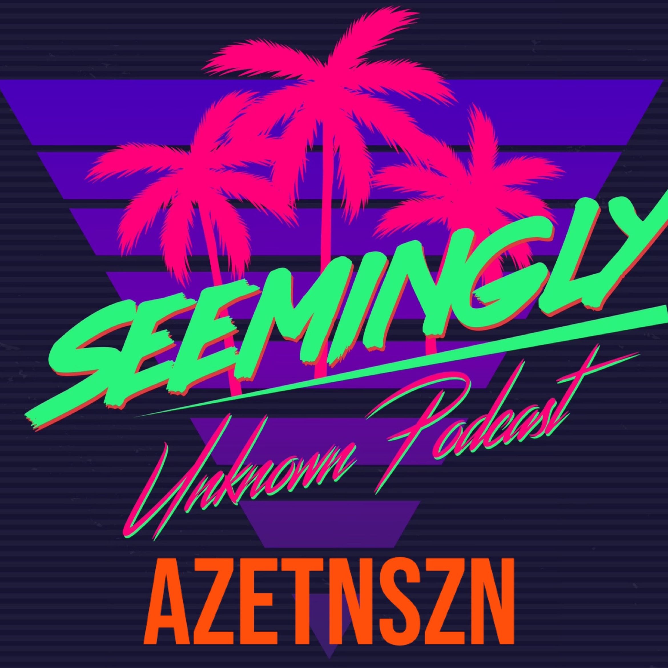 Seemingly Unknown Podcast