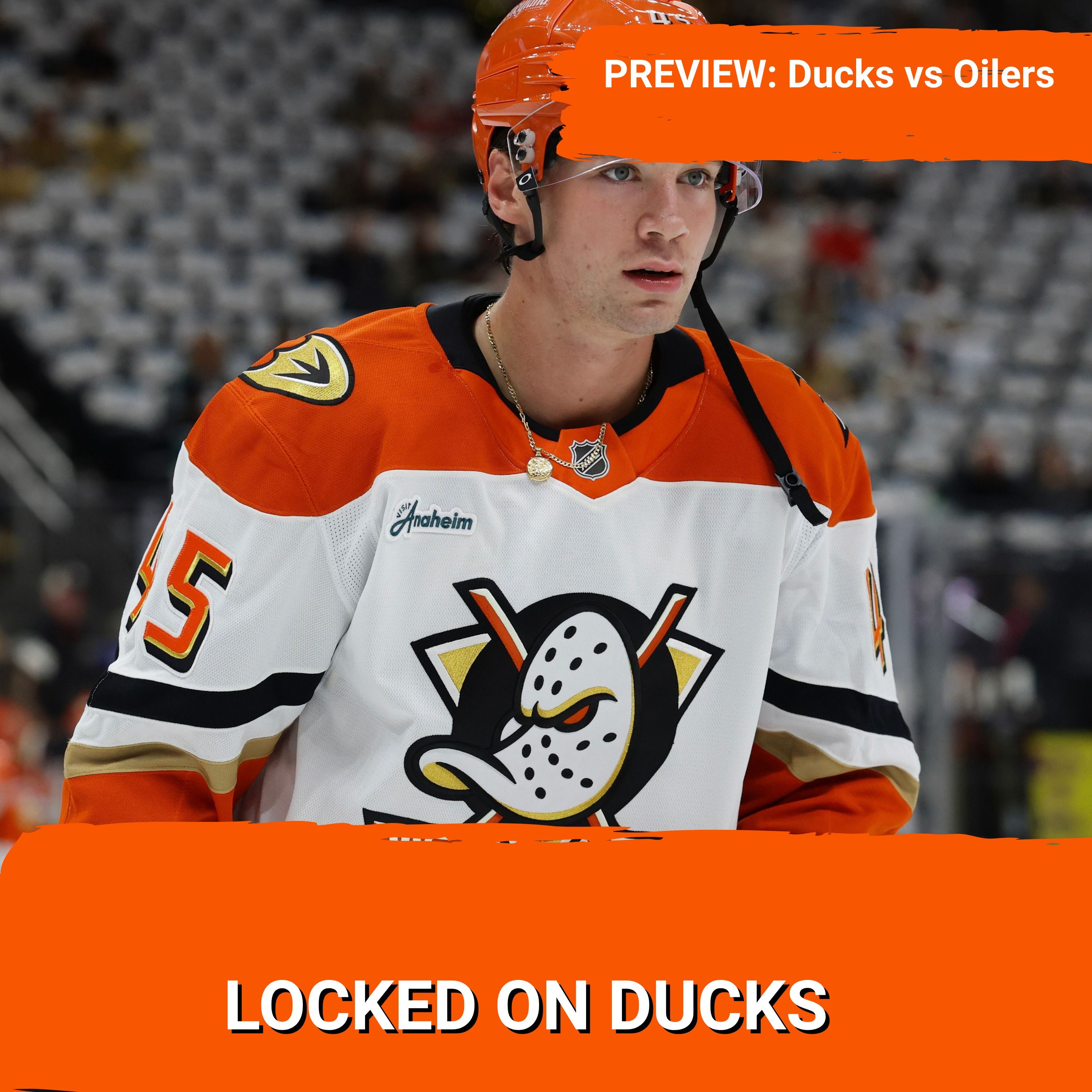 Ducks vs Oilers Preview