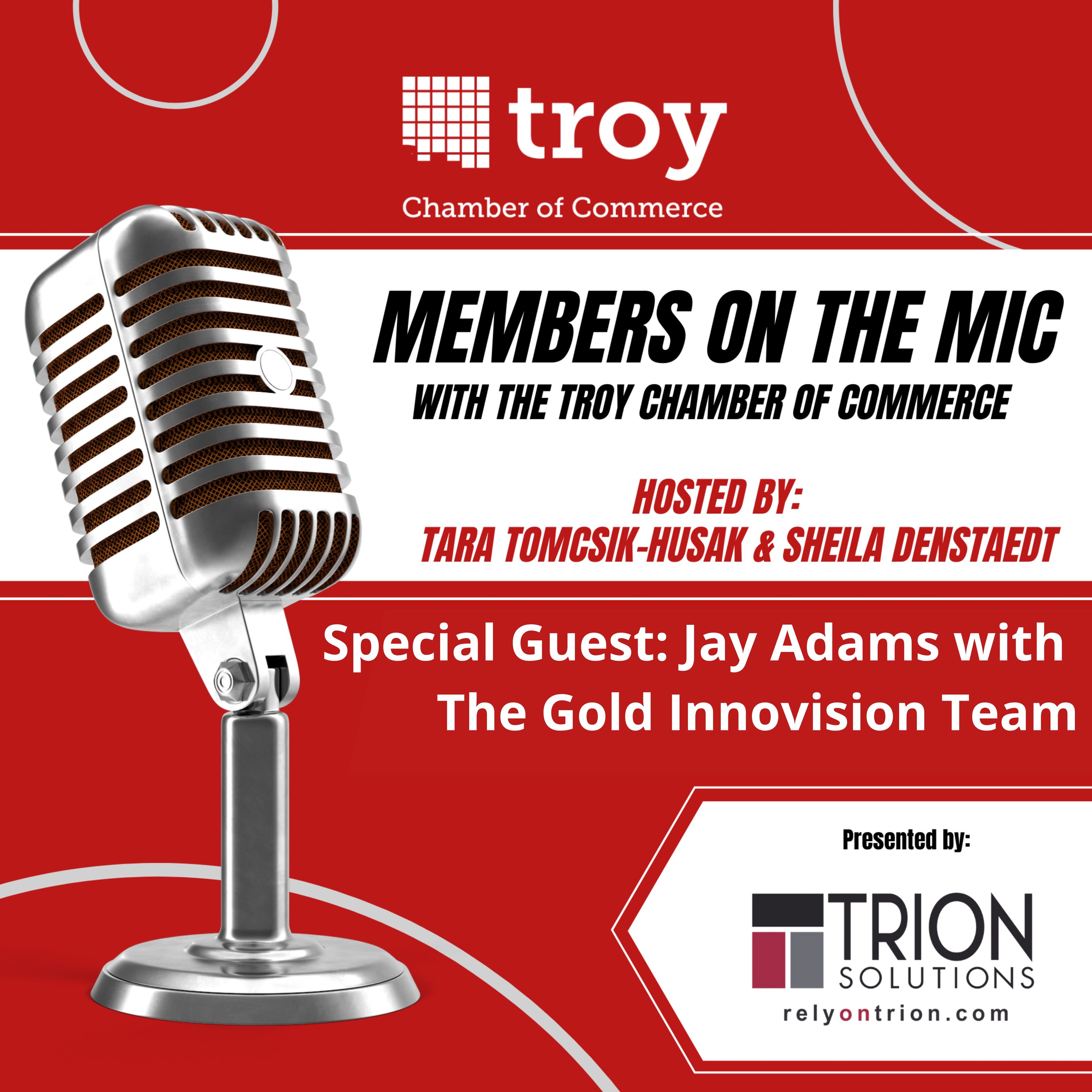 Season 4, Episode 9: Jay Adams with The Gold Innovision Team