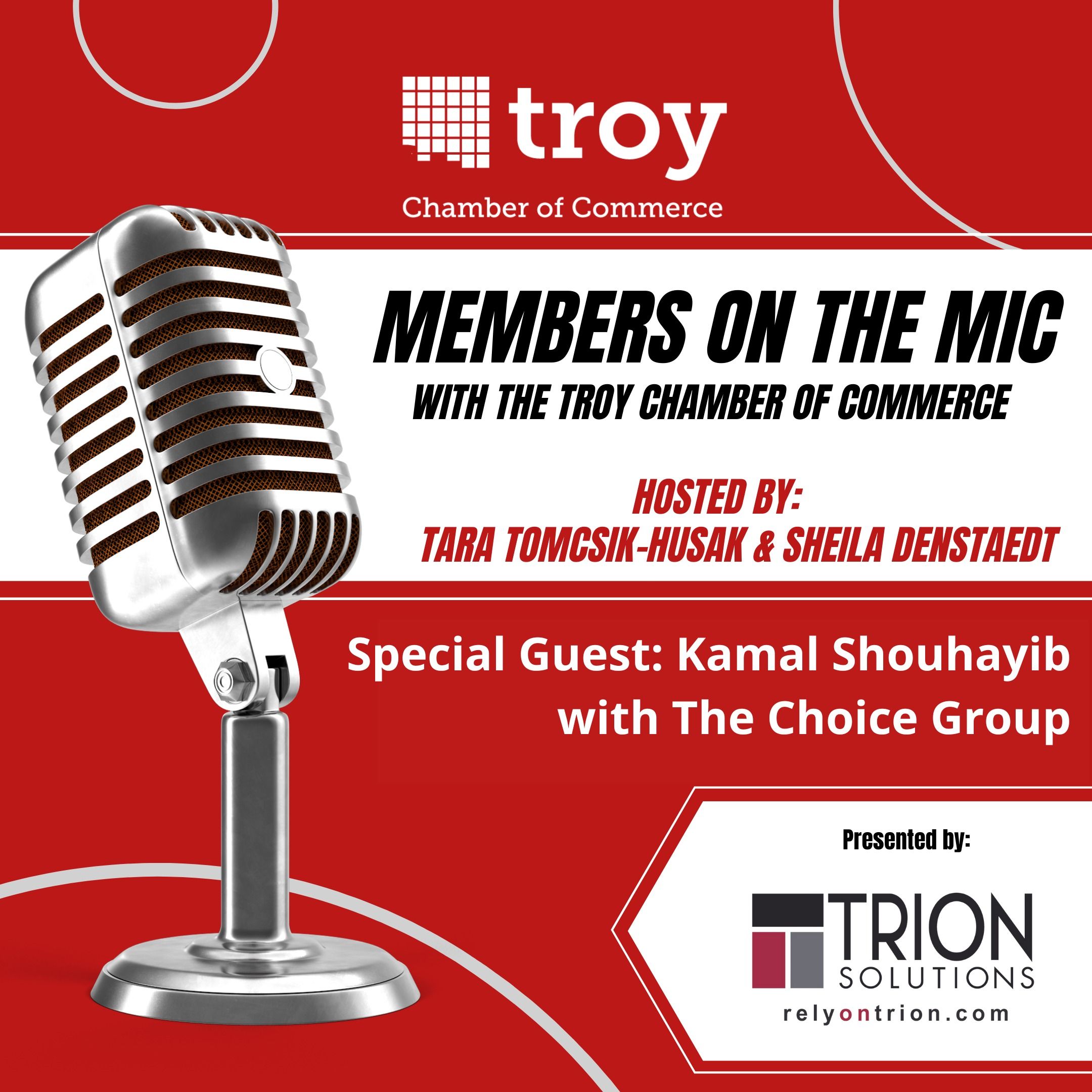 Season 2, Episode 5: Kamal Shouhayib with The Choice Group