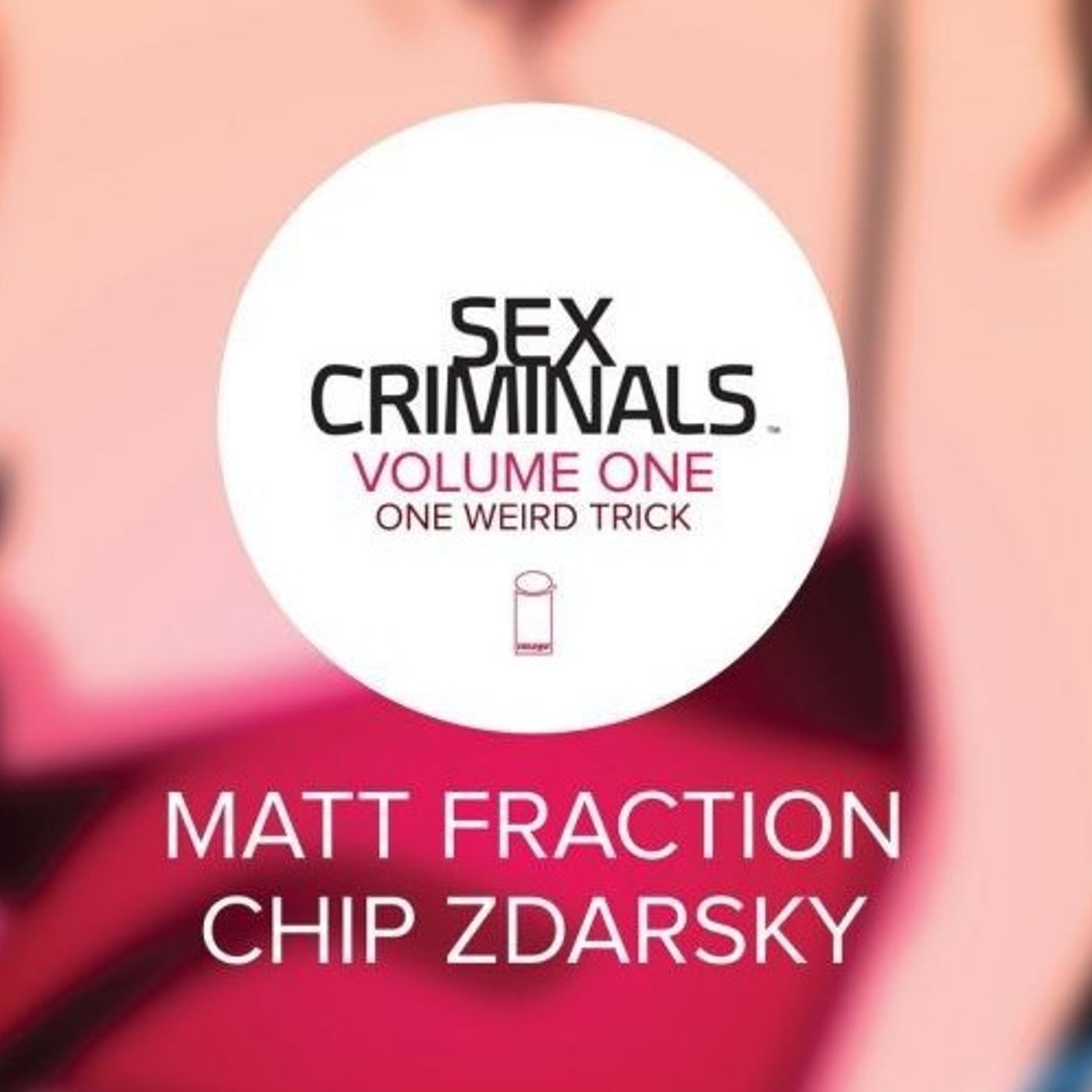 Episode 236 | Goodreads Book of the Month: Sex Criminals Vol. 1