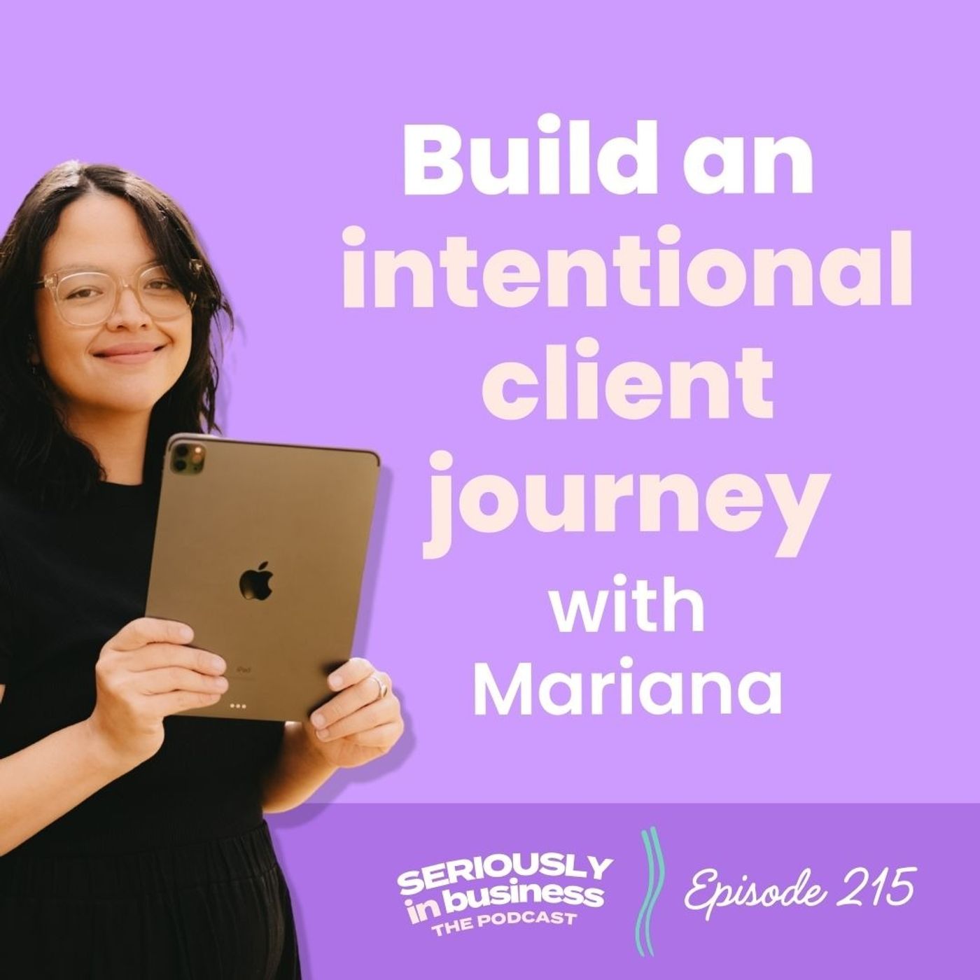 Seriously in Business: Brand + Design, Marketing and Business