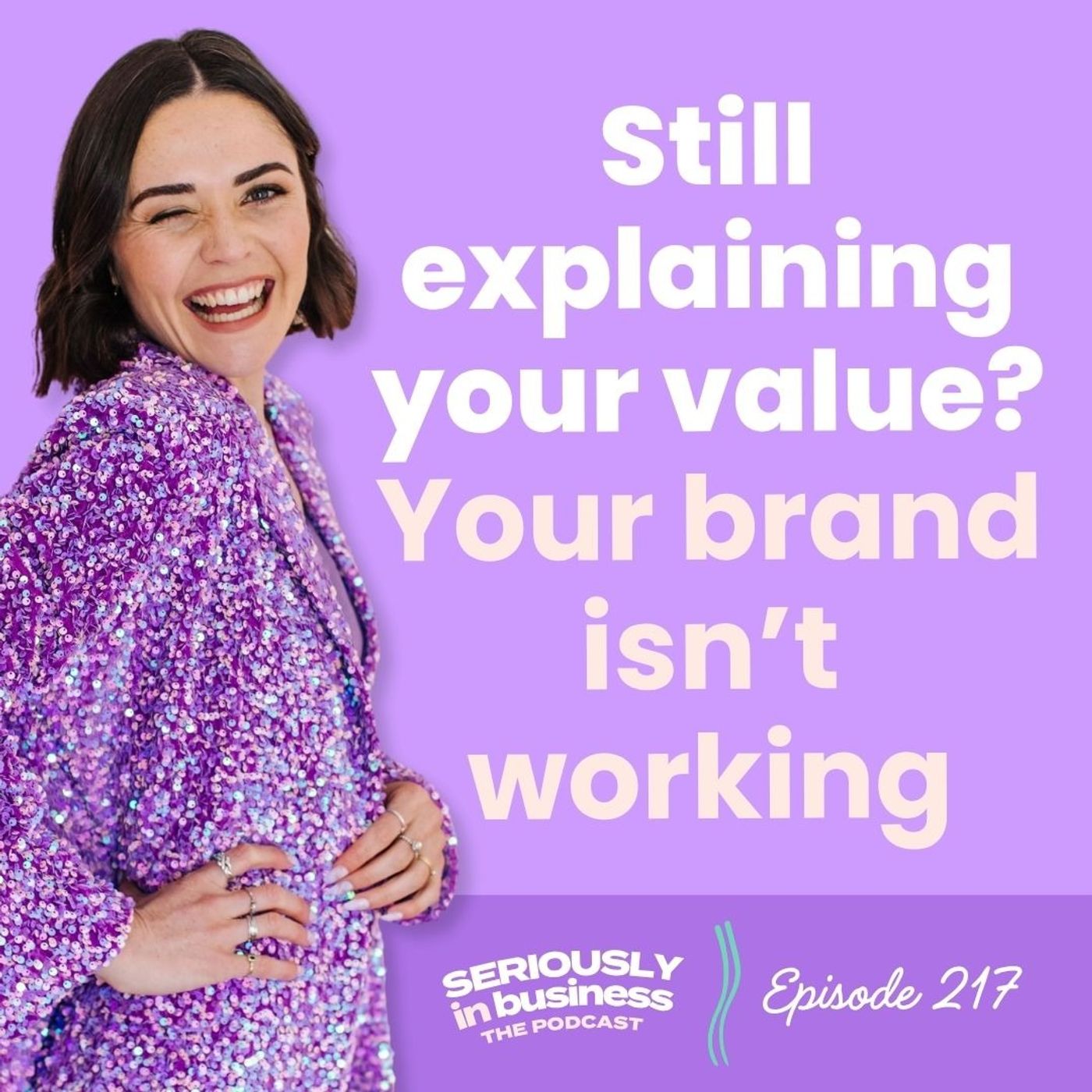 Seriously in Business: Brand + Design, Marketing and Business