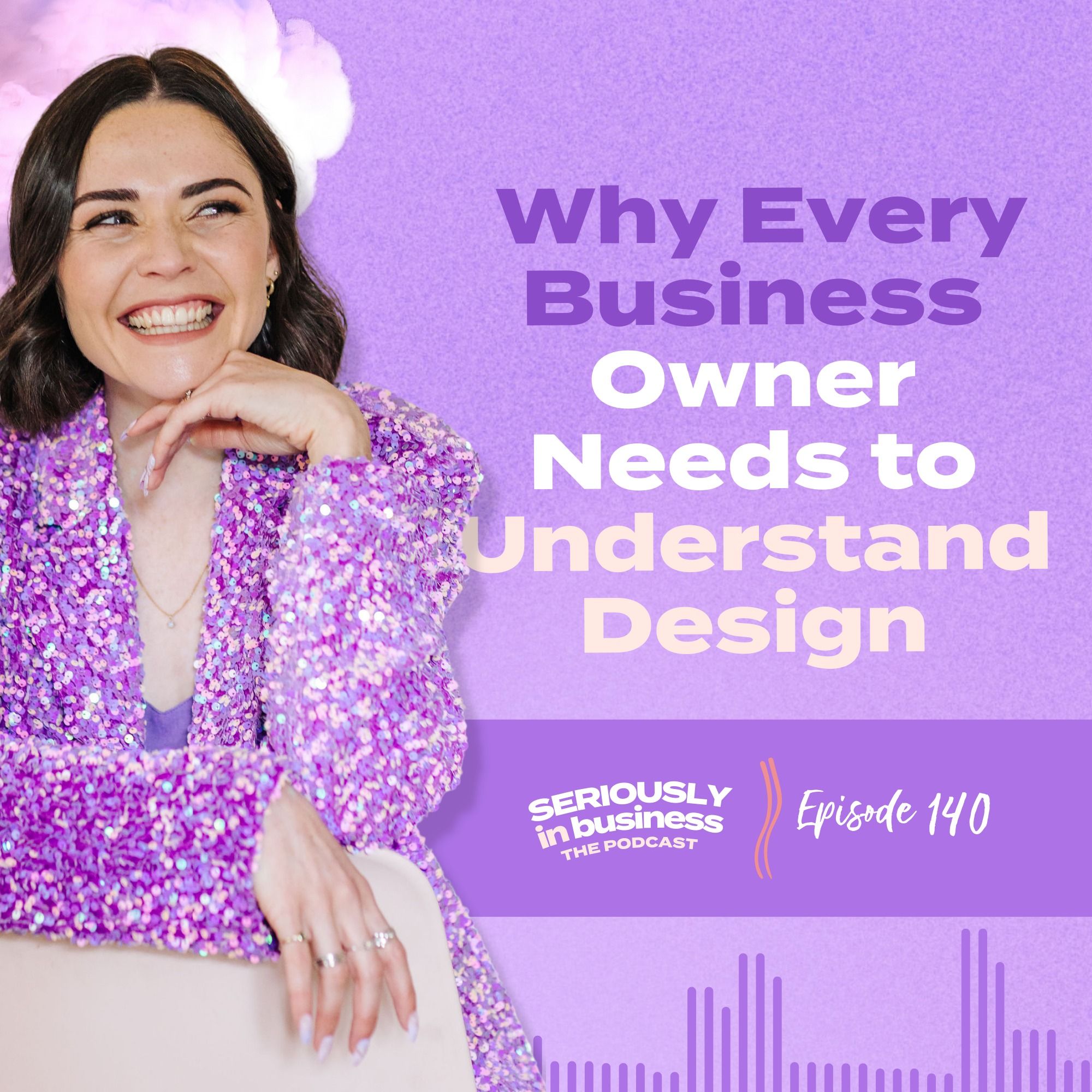 Seriously in Business: Brand + Design, Marketing and Business