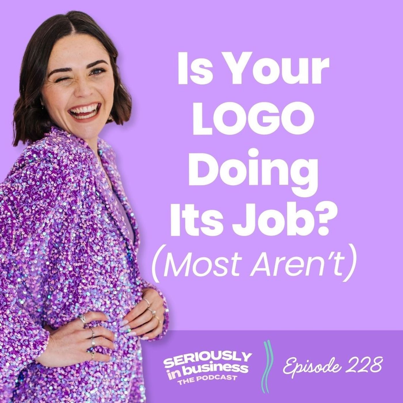 228: Is Your Logo Doing Its Job? (Most Aren’t) 228: Is Your Logo Doing Its Job? (Most Aren’t)