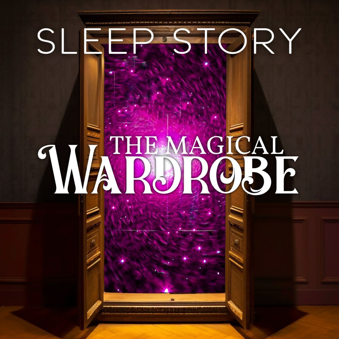 The Mysterious Wardrobe of Time Travel: A Magical Sleep Story for Grown Ups episode artwork