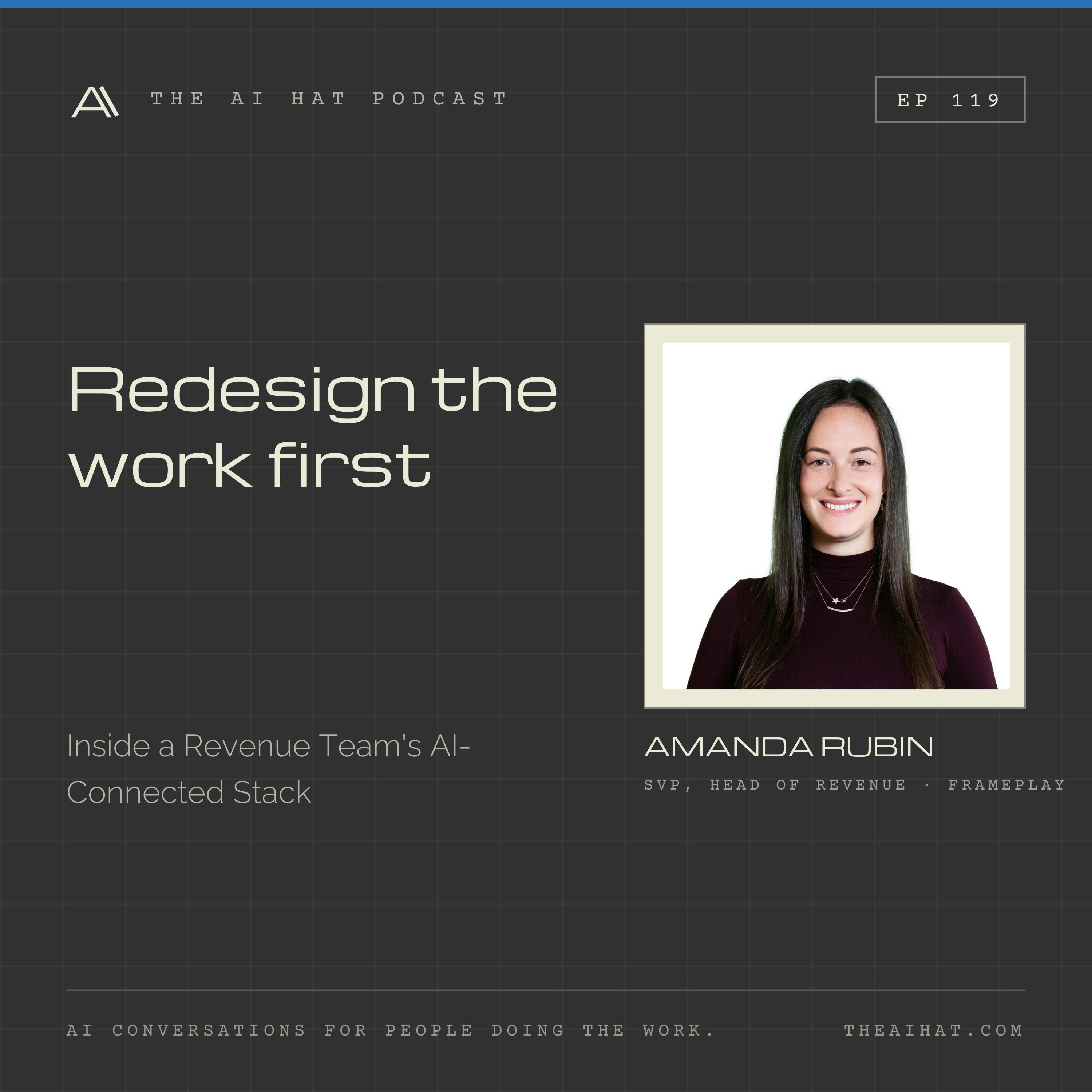 Redesign the Work First: Inside a Revenue Team's AI-Connected Stack