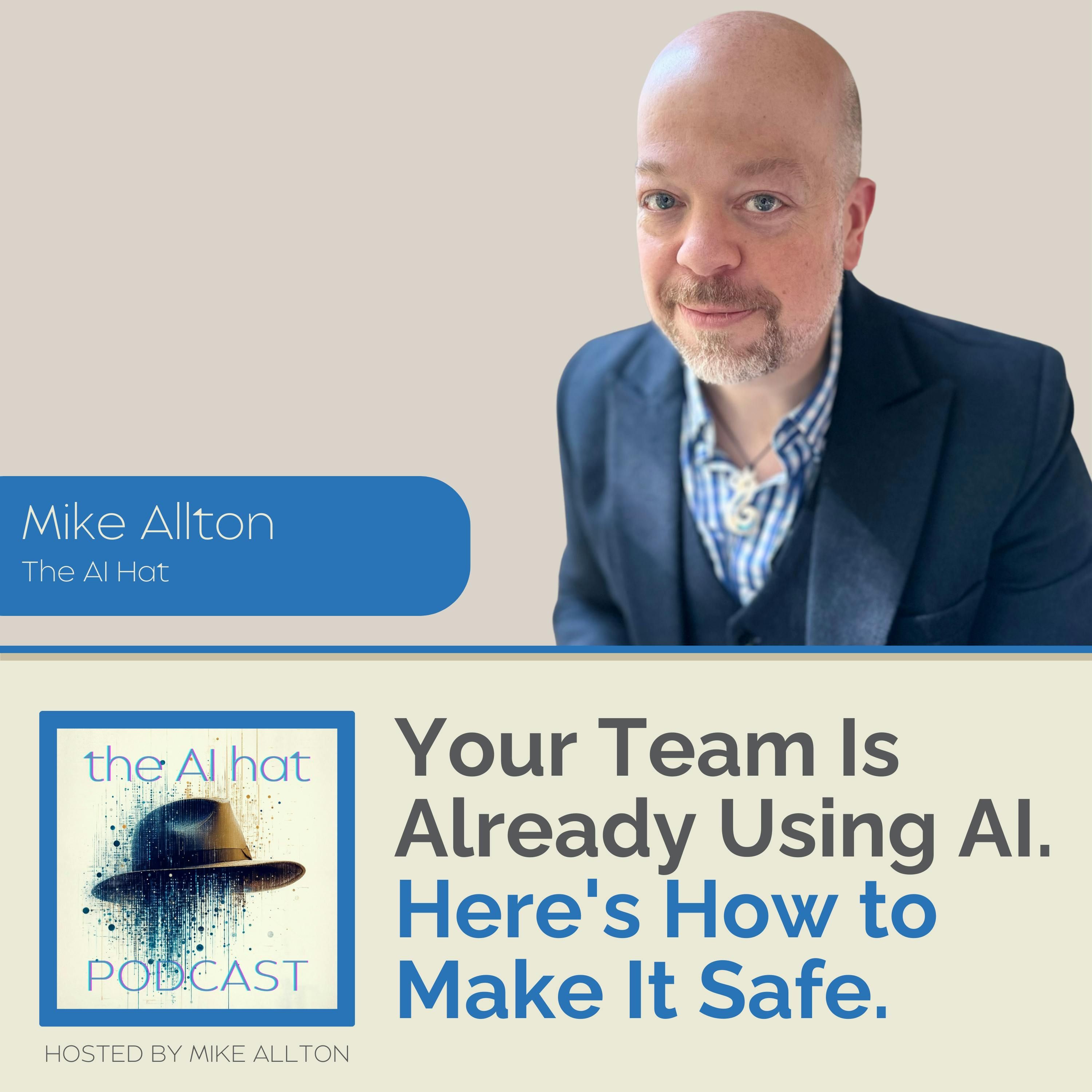 Your Team Is Already Using AI. Here’s How to Make It Safe.