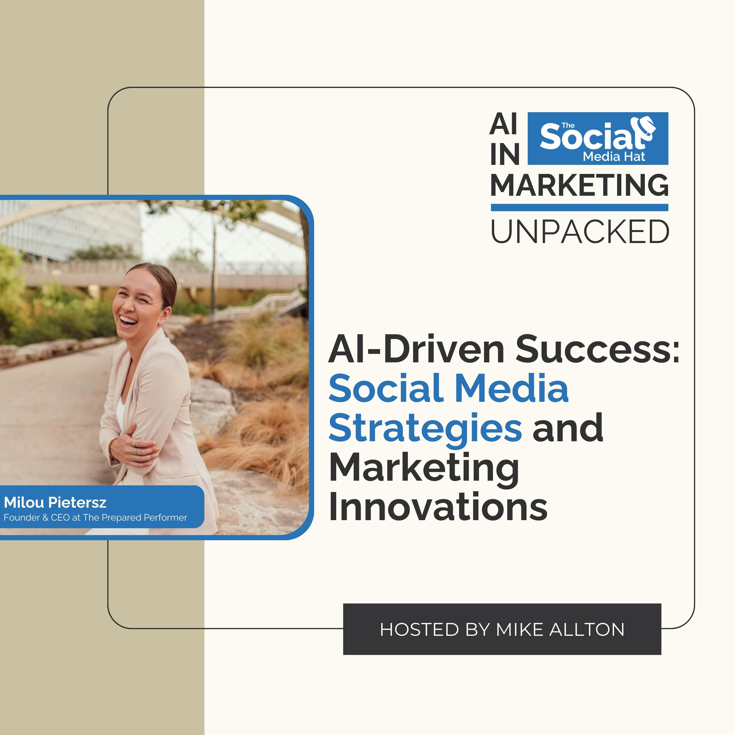 AI-Driven Success: Social Media Strategies and Marketing Innovations with Milou Pietersz
