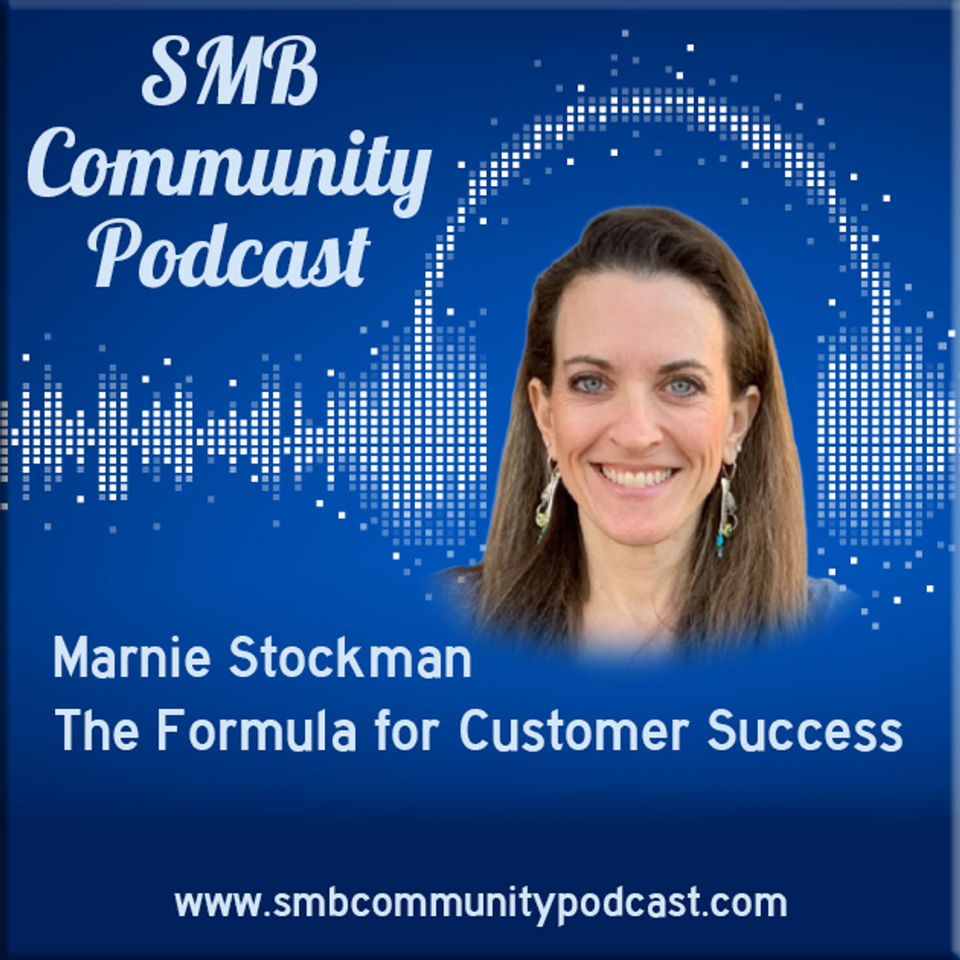 Marnie Stockman - The Formula for Customer Success episode artwork