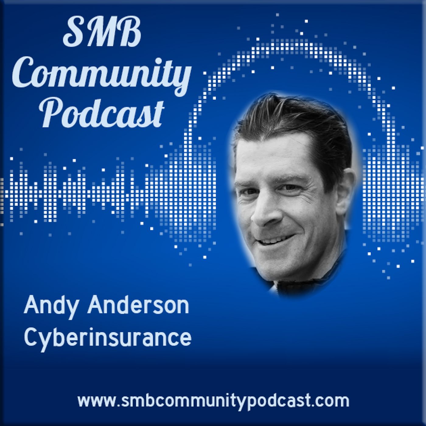 Andy Anderson - Cyberinsurance Should Be an Opportunity for MSPs, Not a Problem episode artwork
