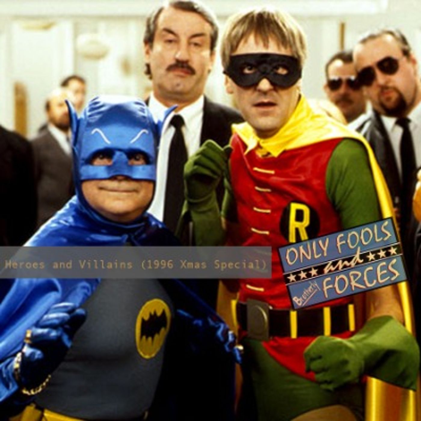 Only Fools and Brotherly Forces