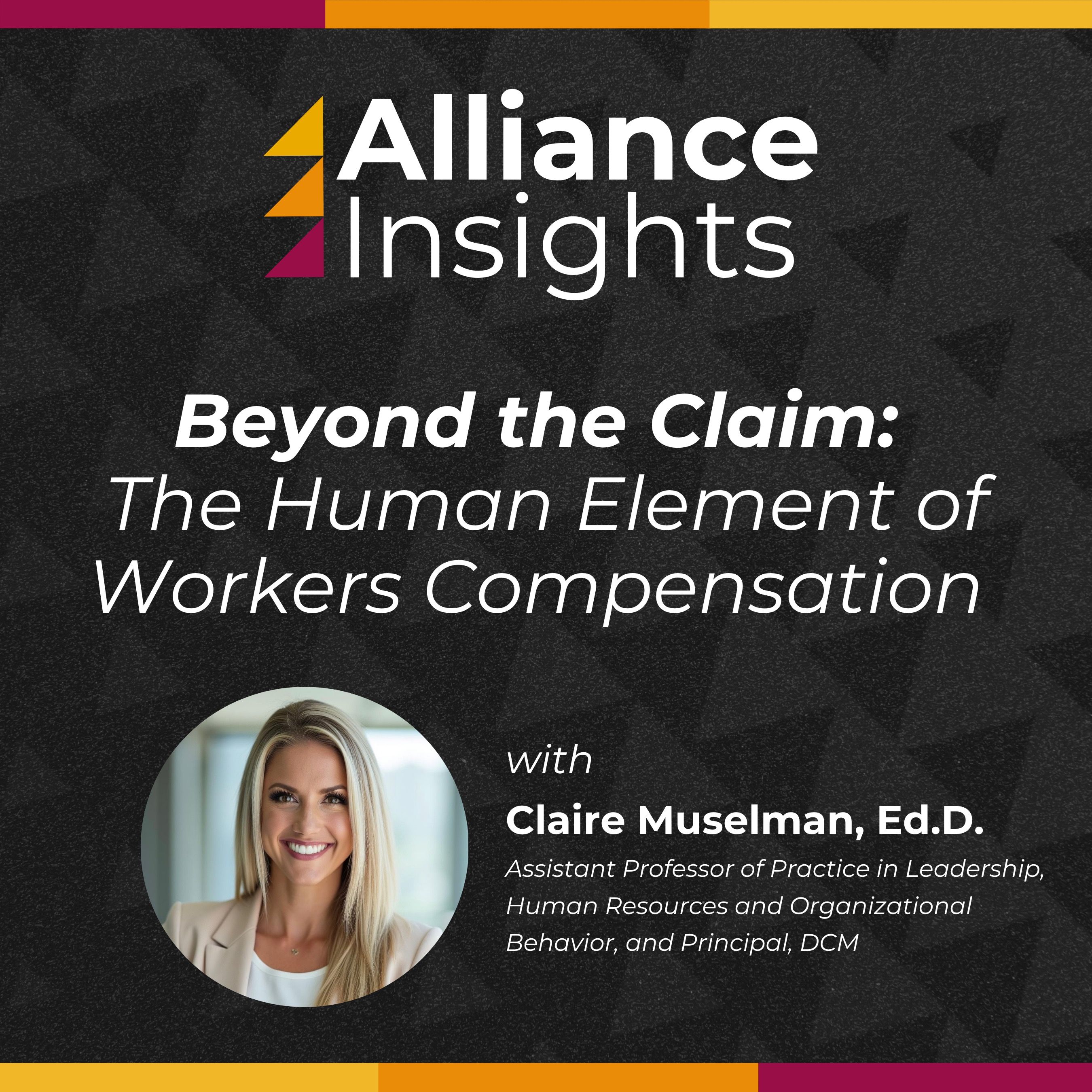 Beyond the Claim: The Human Element of Workers Compensation episode artwork