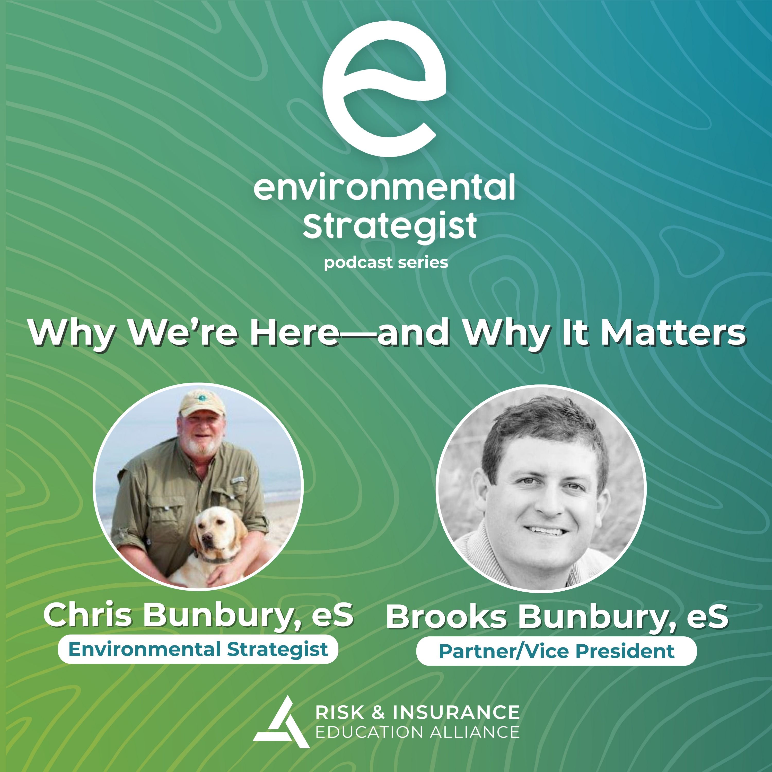 Environmental Strategist Podcast: Why We’re Here—and Why It Matters episode artwork