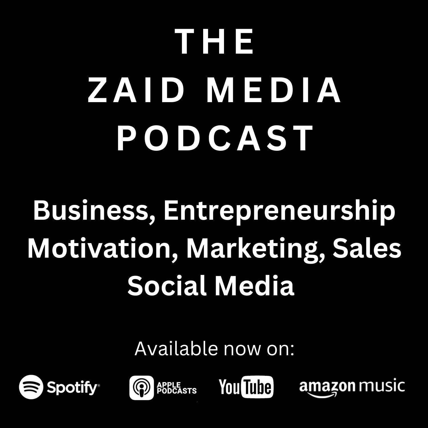 The Zaid Media Podcast
