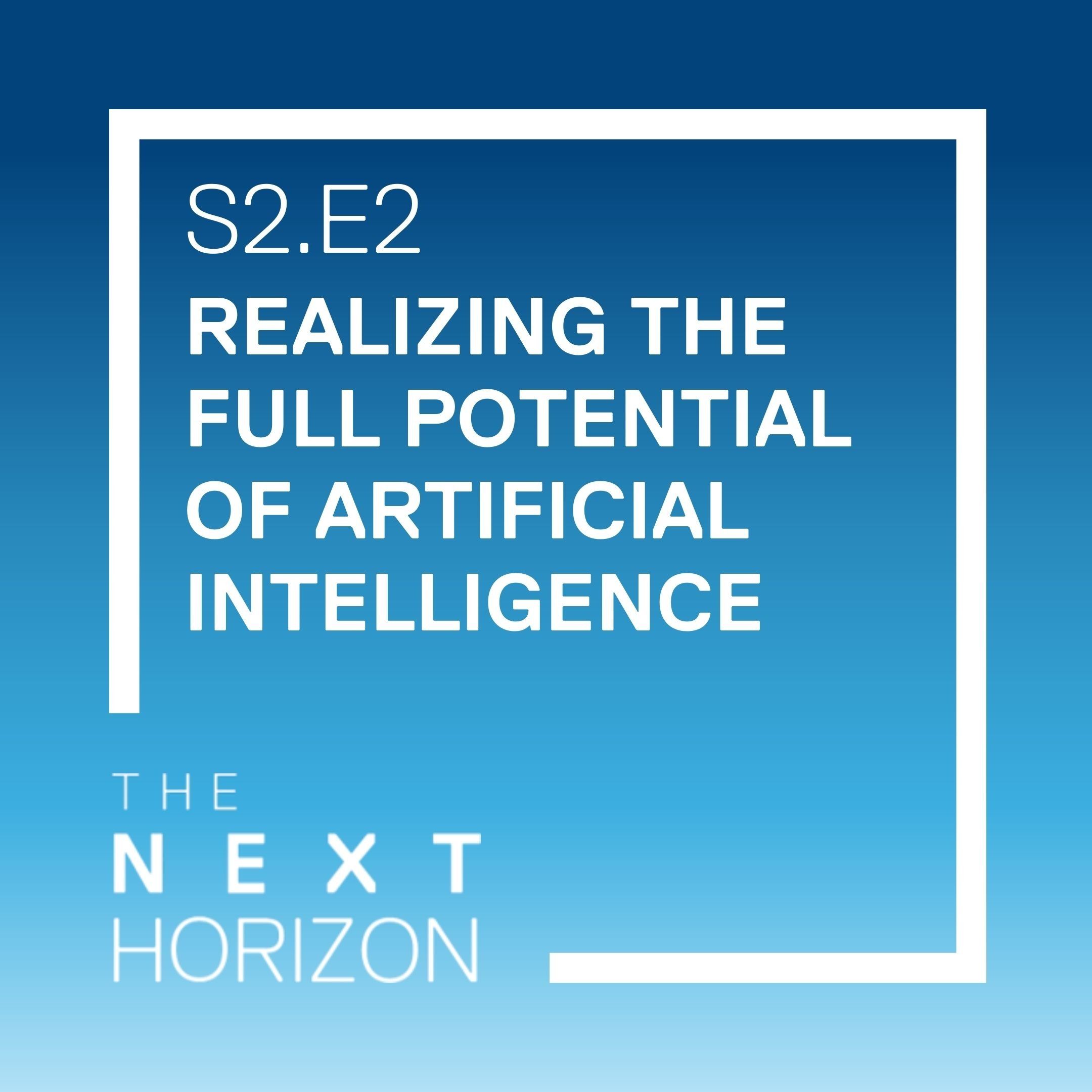 Realizing the Full Potential of Artificial Intelligence