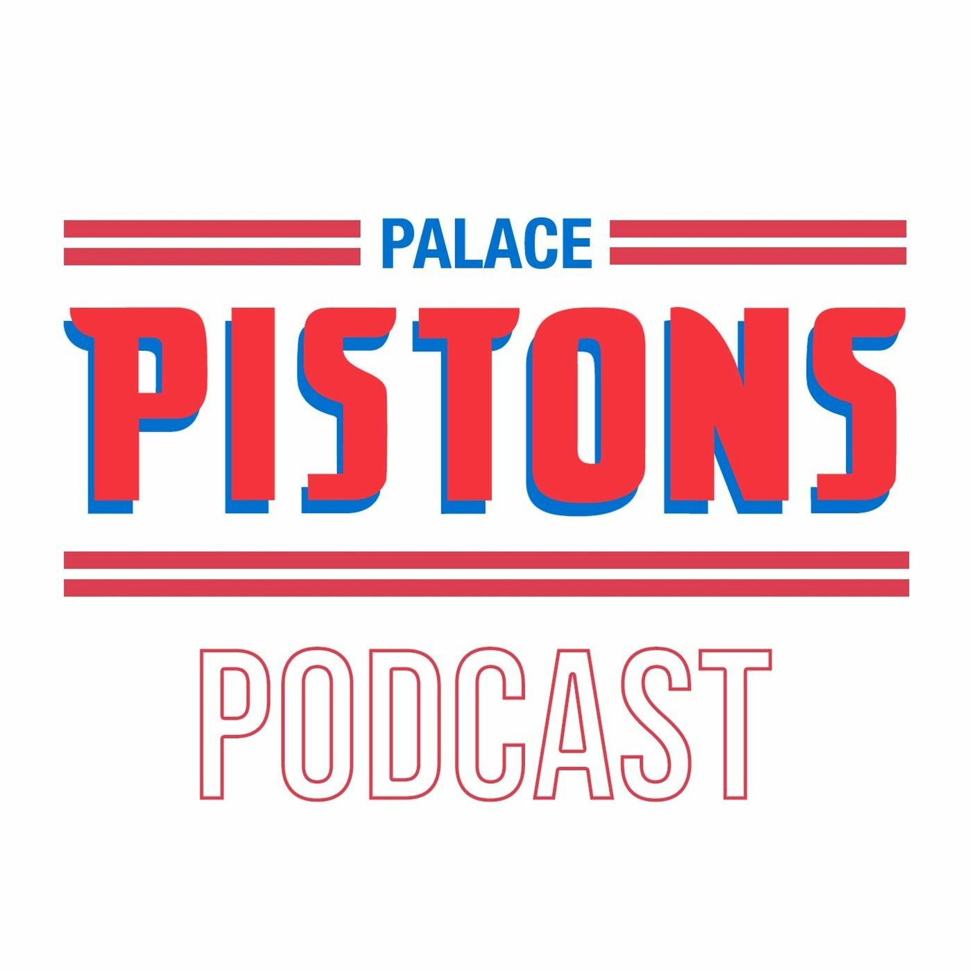 The Palace of Pistons Podcast