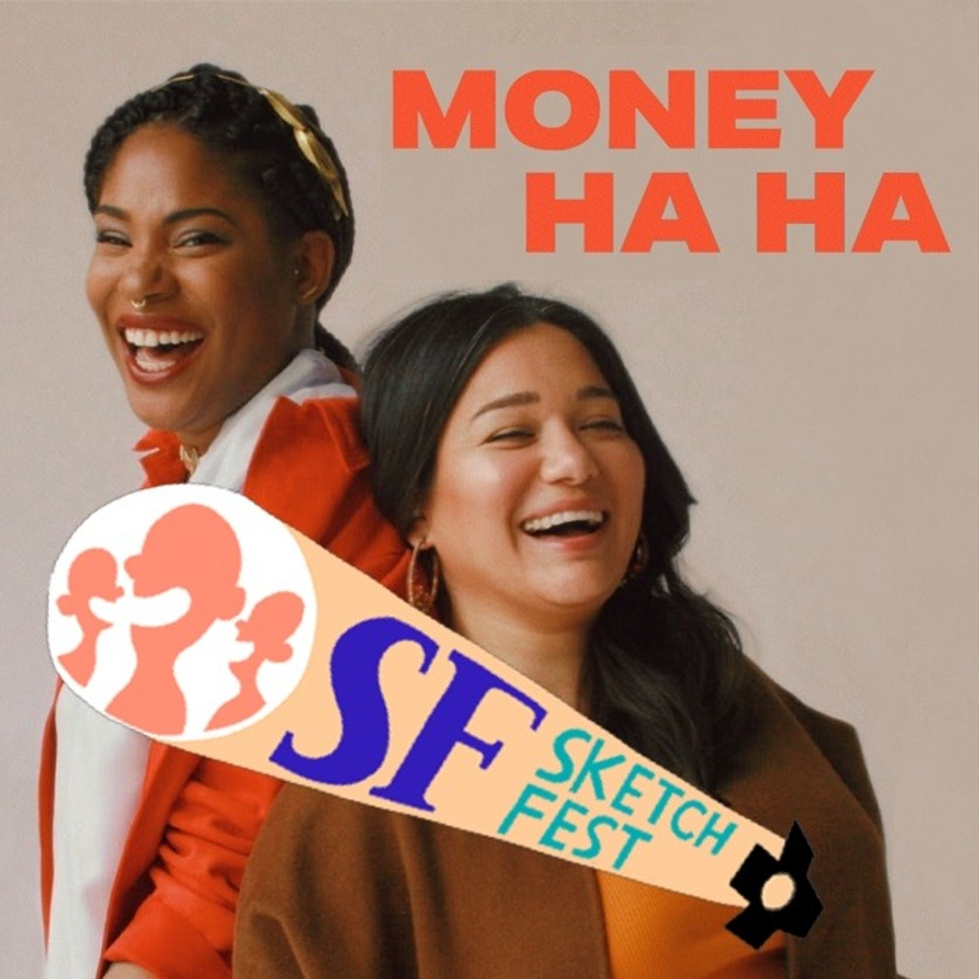 (25.5) Sketchfest Announcement!: It’s the Most Moneyful Time of the Year