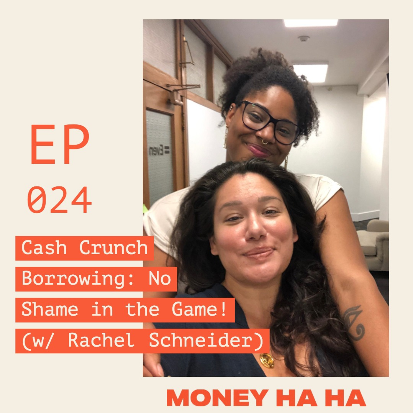 (024) Cash Crunch Borrowing: No Shame in the Game! (w/ Rachel Schneider)