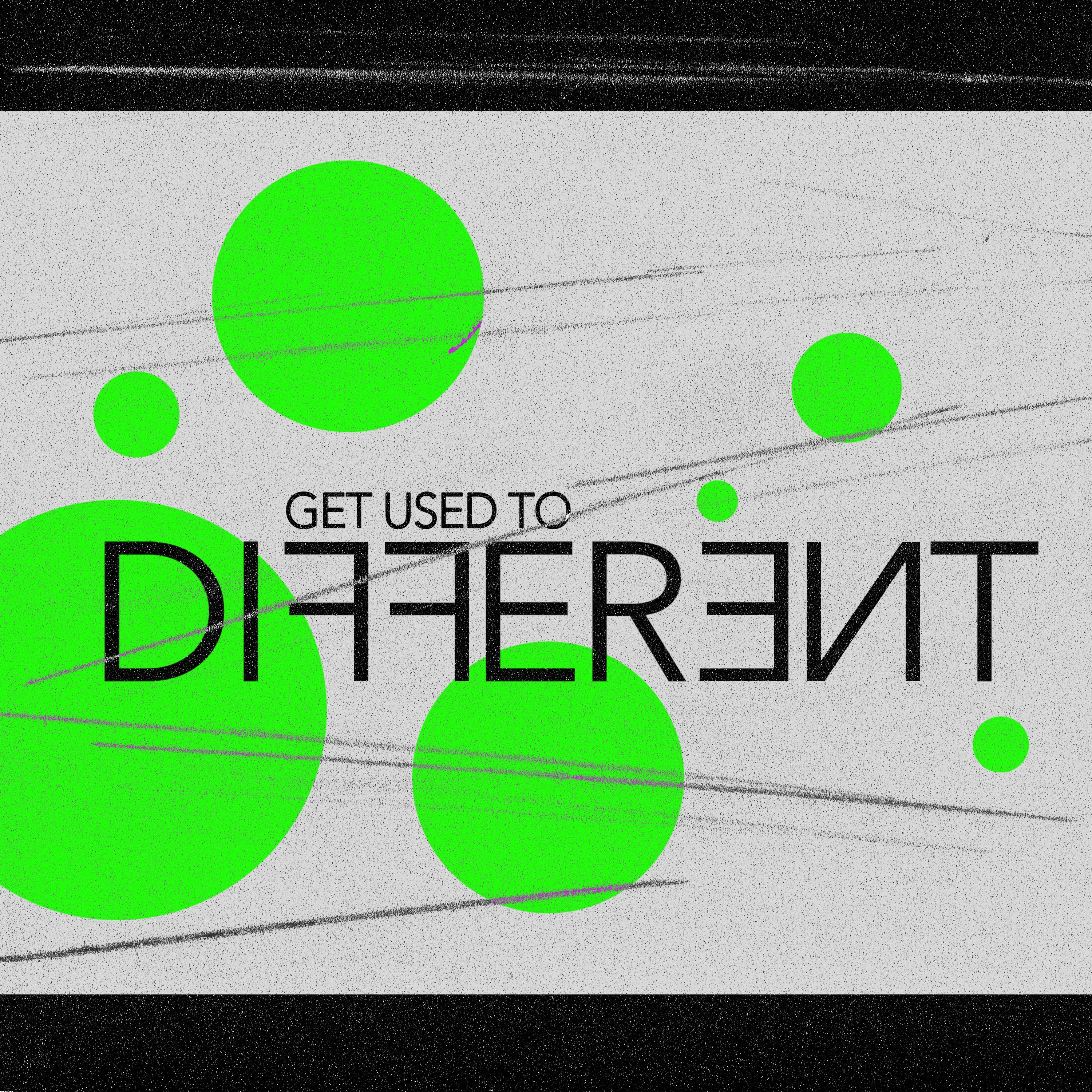 Get Used to Different P2