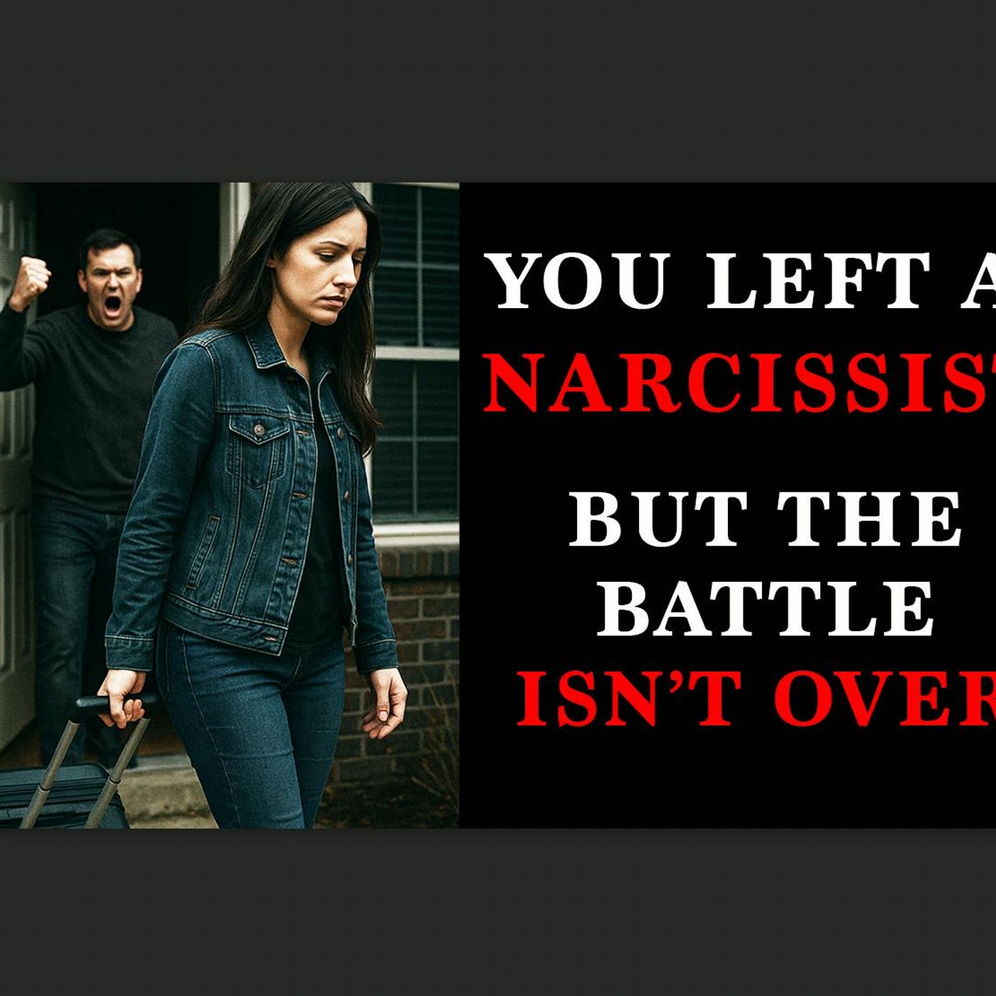The psychology of narcissistic abuse—and how it can continue after separation