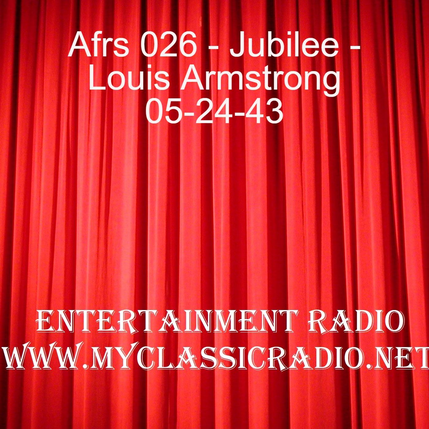 Afrs 026 - Jubilee - Louis Armstrong 05-24-43 episode artwork
