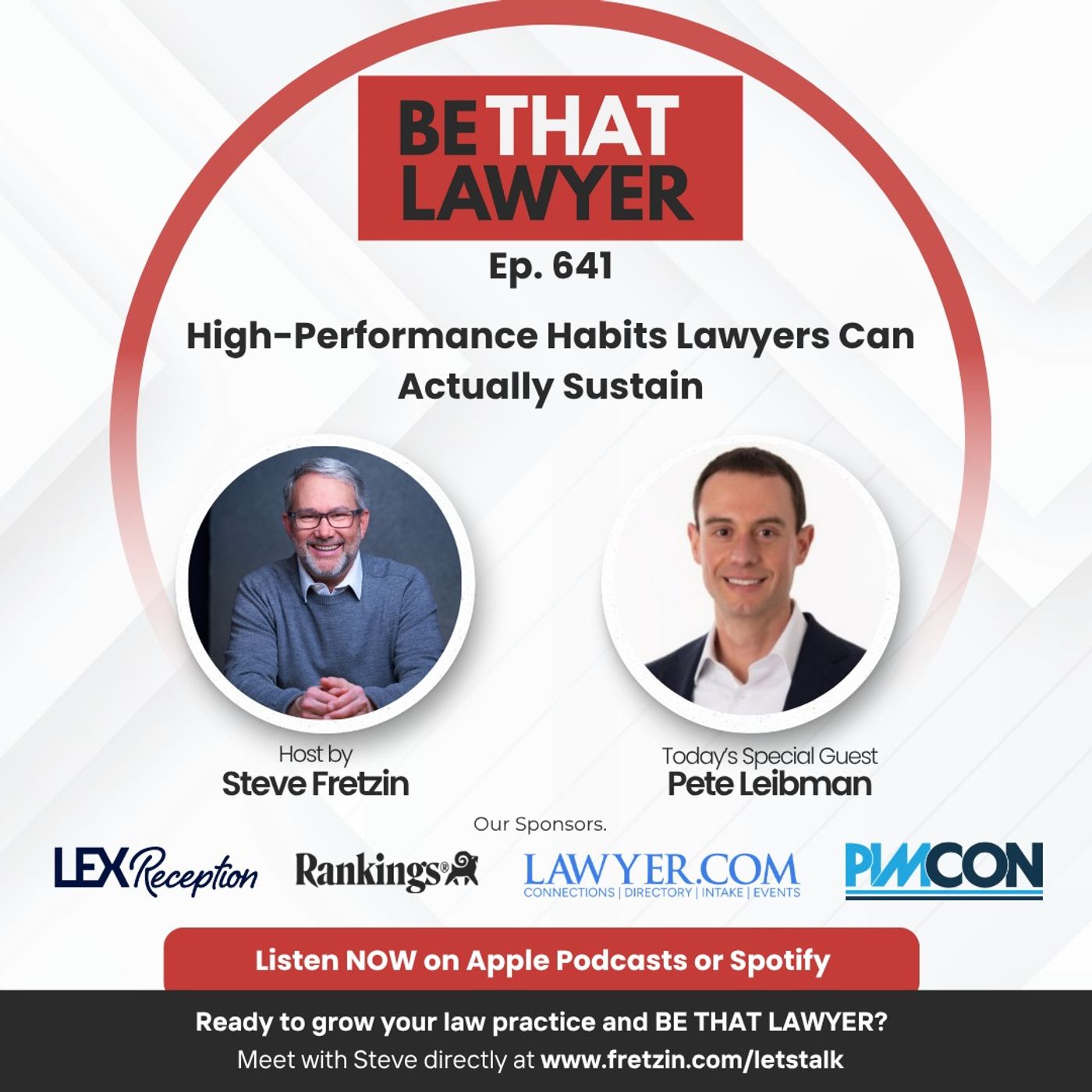 Pete Leibman: High-Performance Habits Lawyers Can Actually Sustain Pete Leibman: High-Performance Habits Lawyers Can Actually Sustain