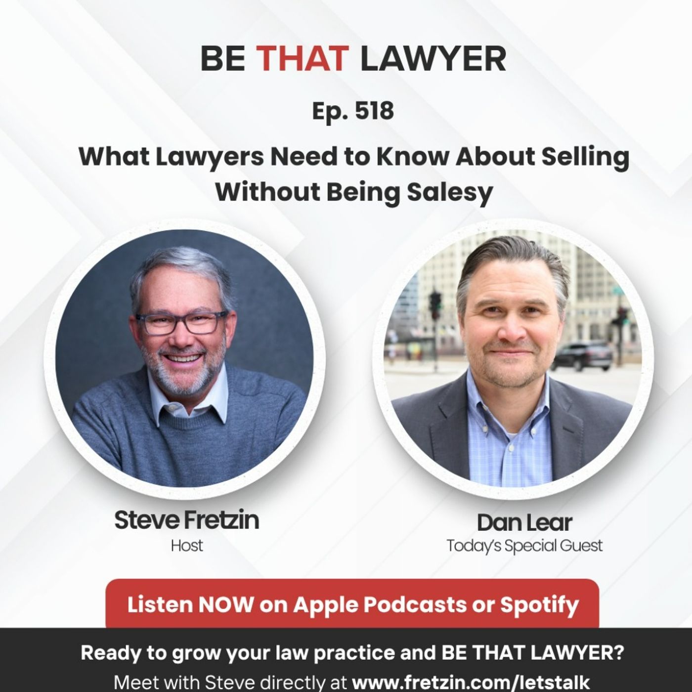Dan Lear: What Lawyers Need to Know About Selling Without Being Salesy