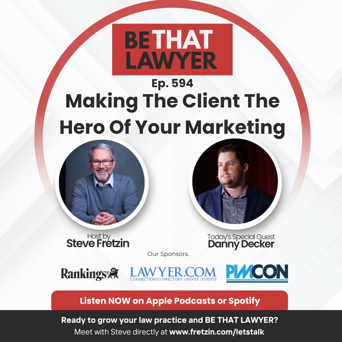 Danny Decker: Making The Client The Hero Of Your Marketing