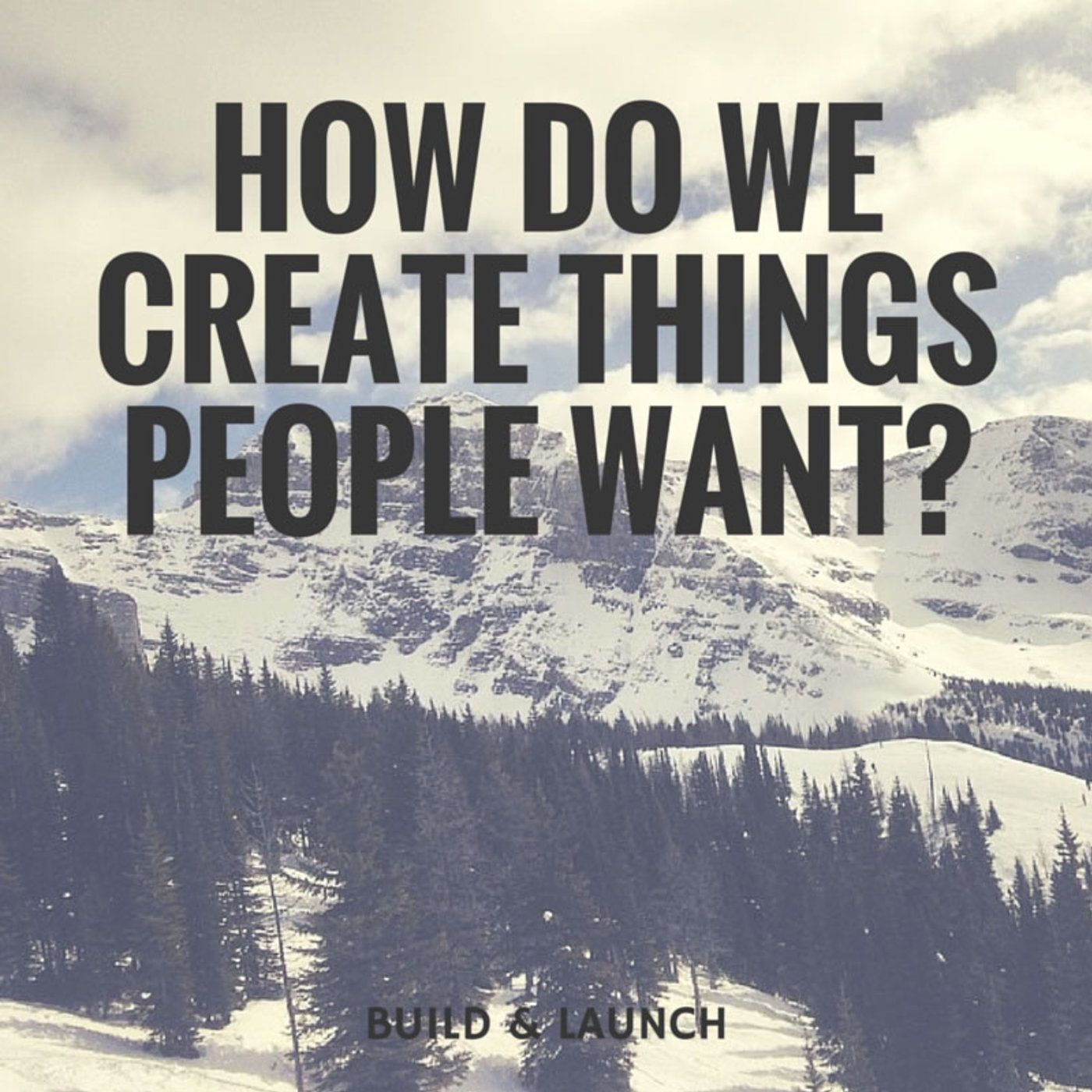 Build & Launch