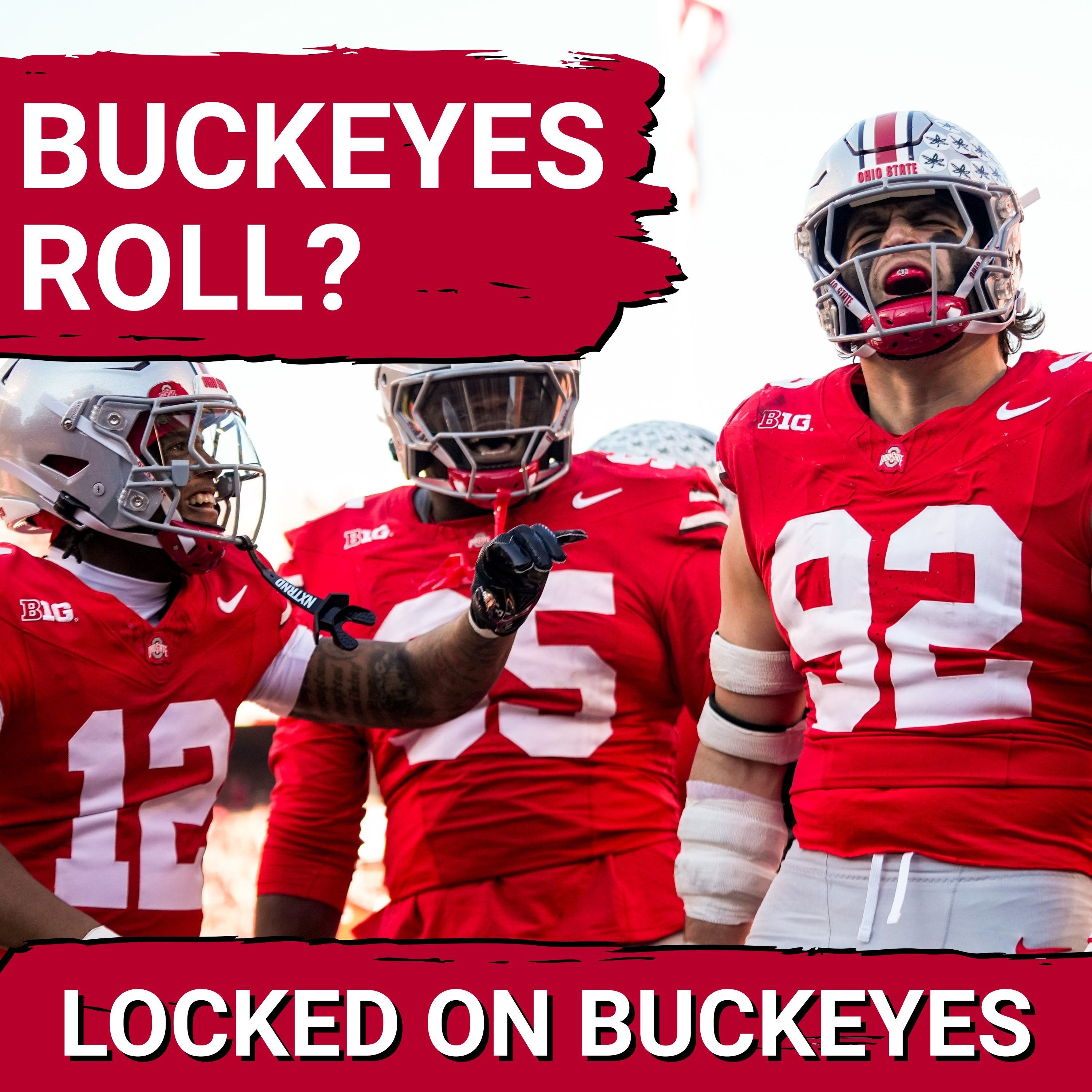 Locked On Buckeyes - Daily Podcast On Ohio State Buckeyes Football & Basketball