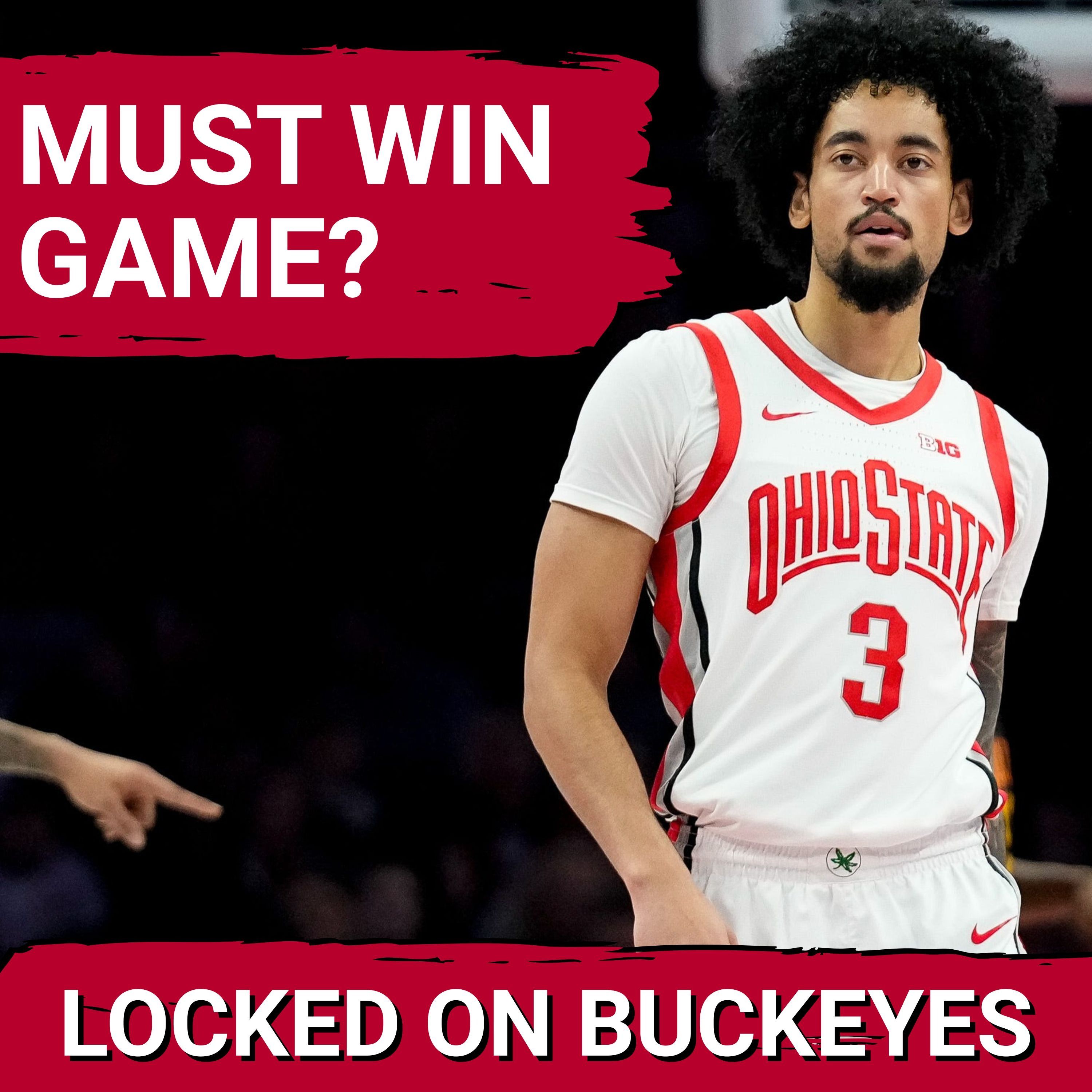 SHOCK: Ohio State Buckeyes’ NCAA Tournament DREAMS HINGE on Beating Ranked Wisconsin