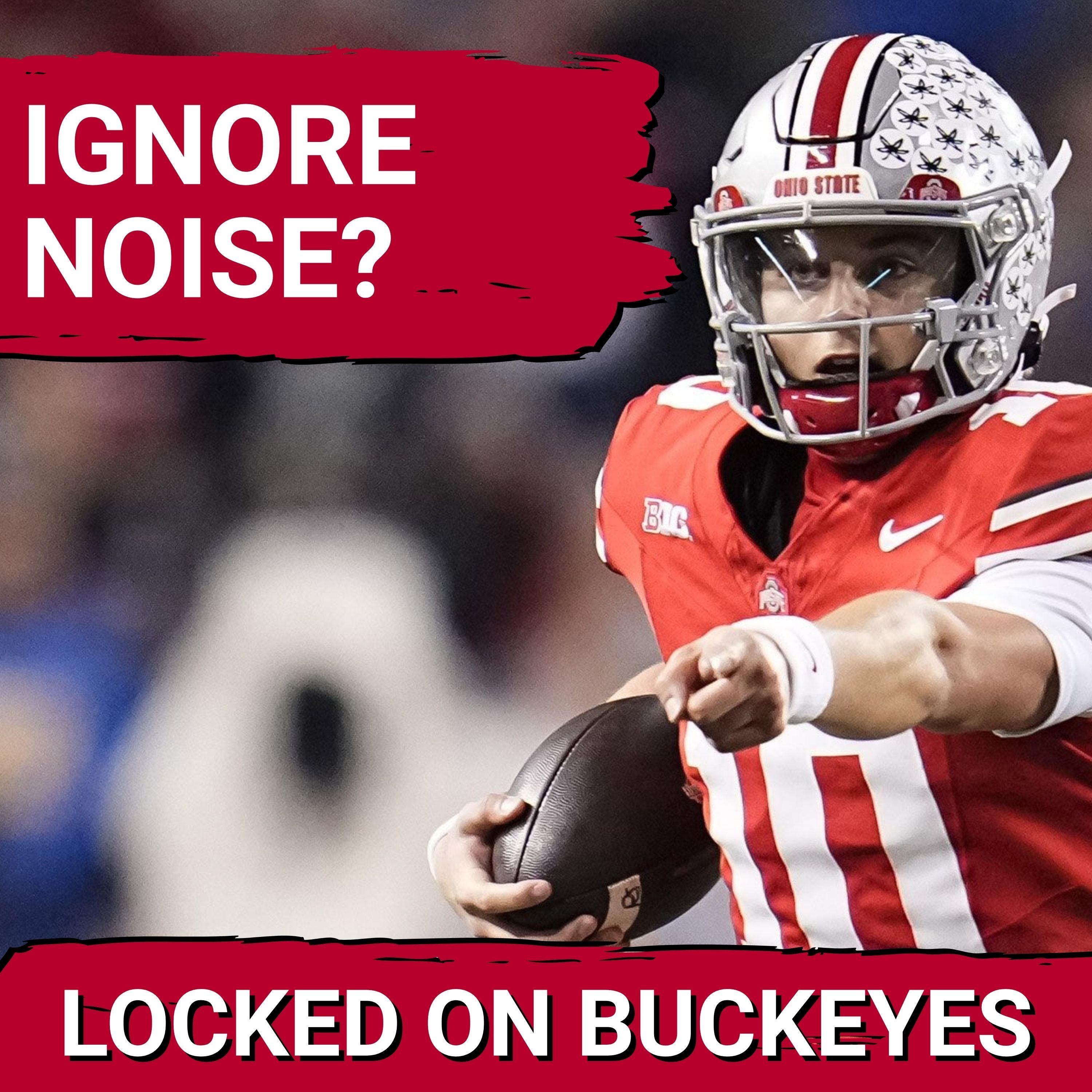 BLOCK OUT: Ohio State's Julian Sayin Urged to SHINE, Not Read Early 2027 Draft Headlines