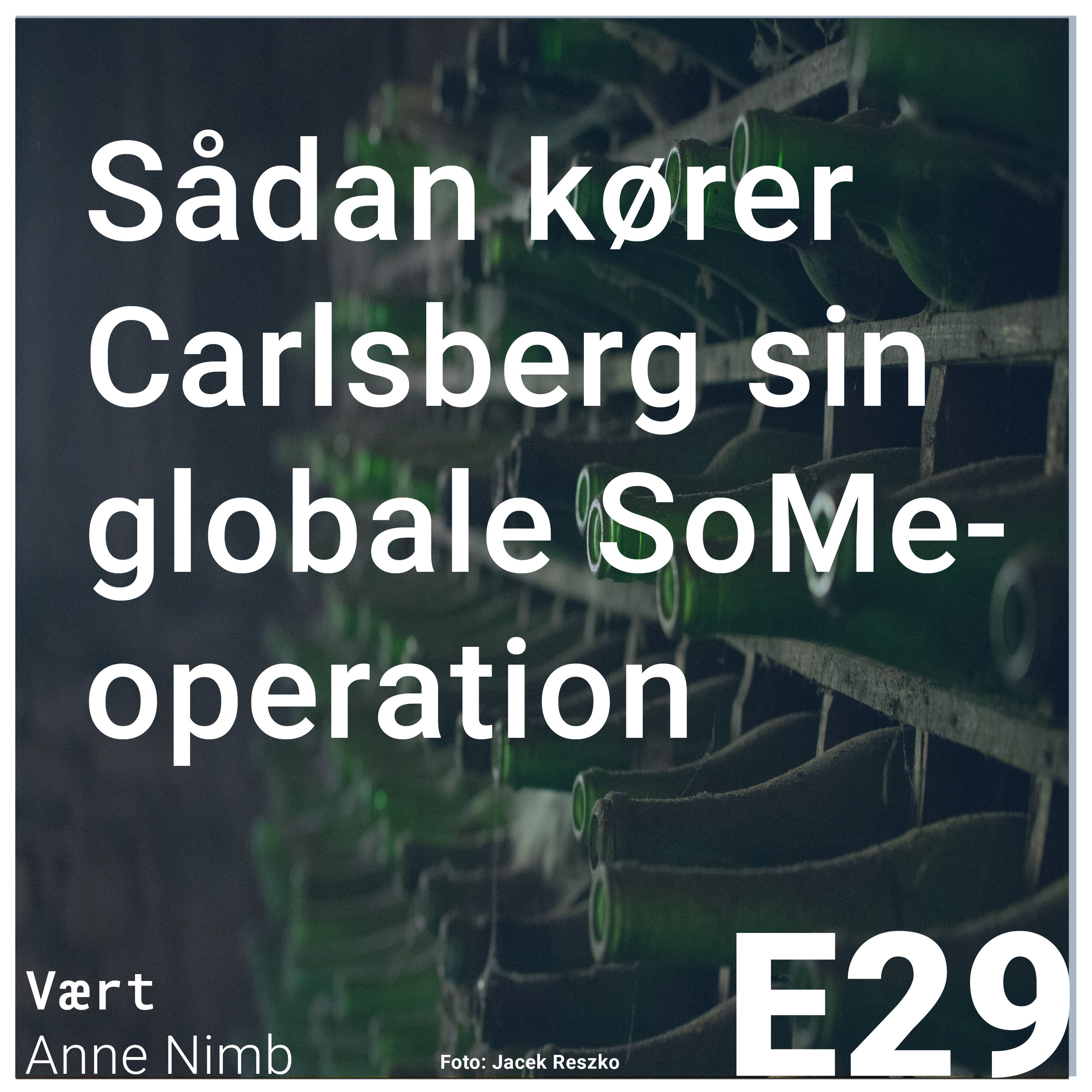 På markedet  i 140 lande:  Sådan kører  Carlsberg sin  globale  SoMe-operation episode artwork
