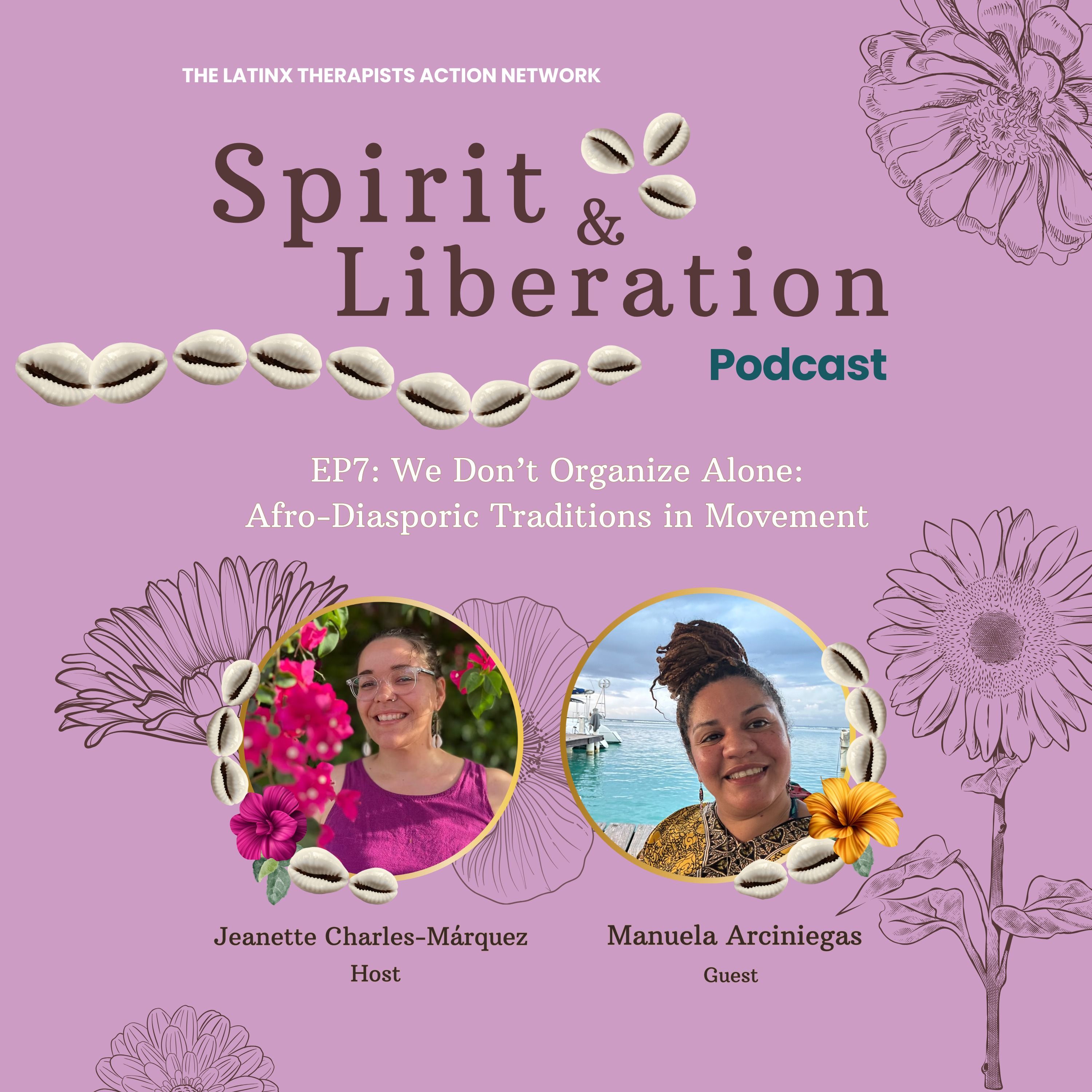 We Don’t Organize Alone: Afro-Diasporic Traditions in Movement Work episode artwork