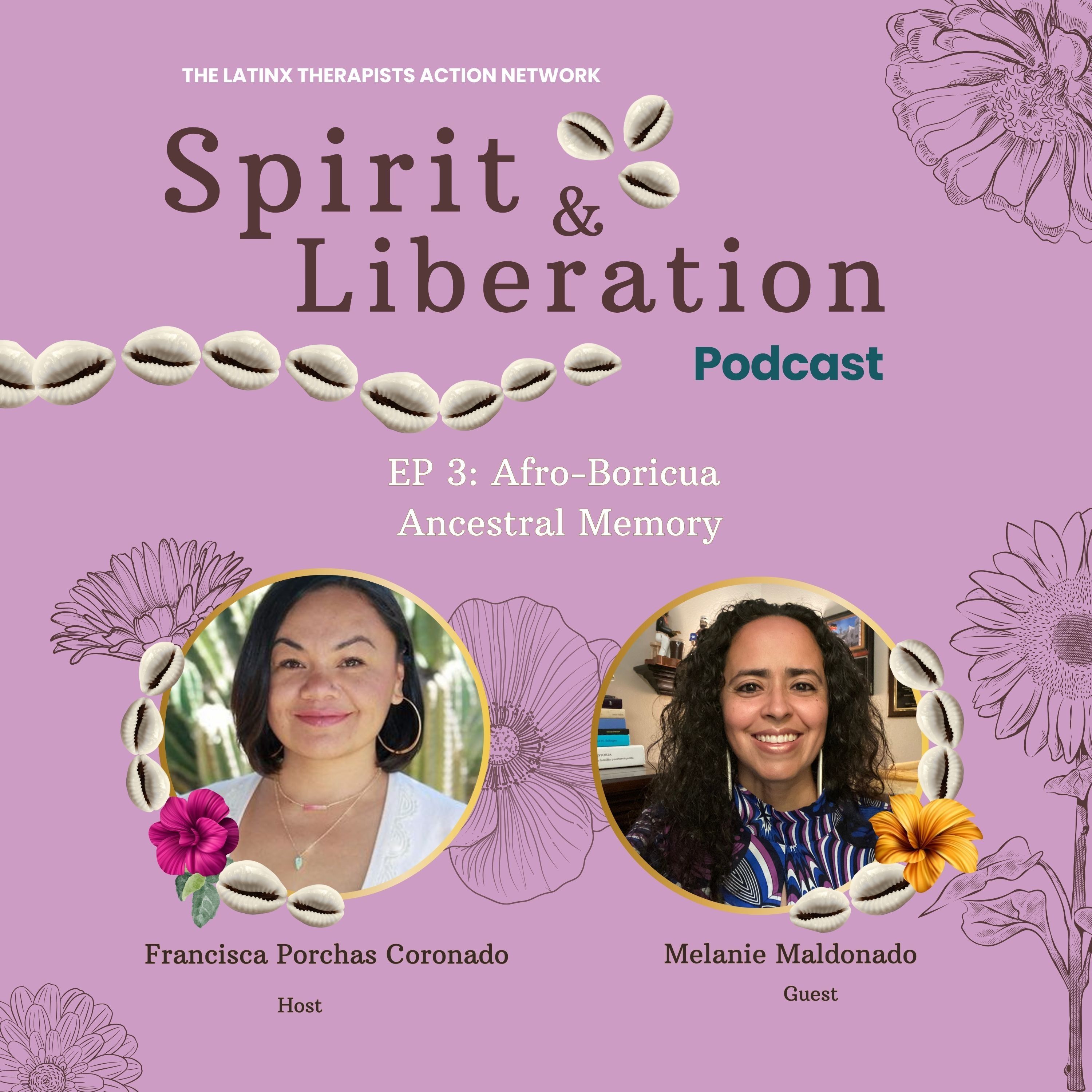 Afro-Boricua Ancestral Memory with Melanie Maldonado episode artwork