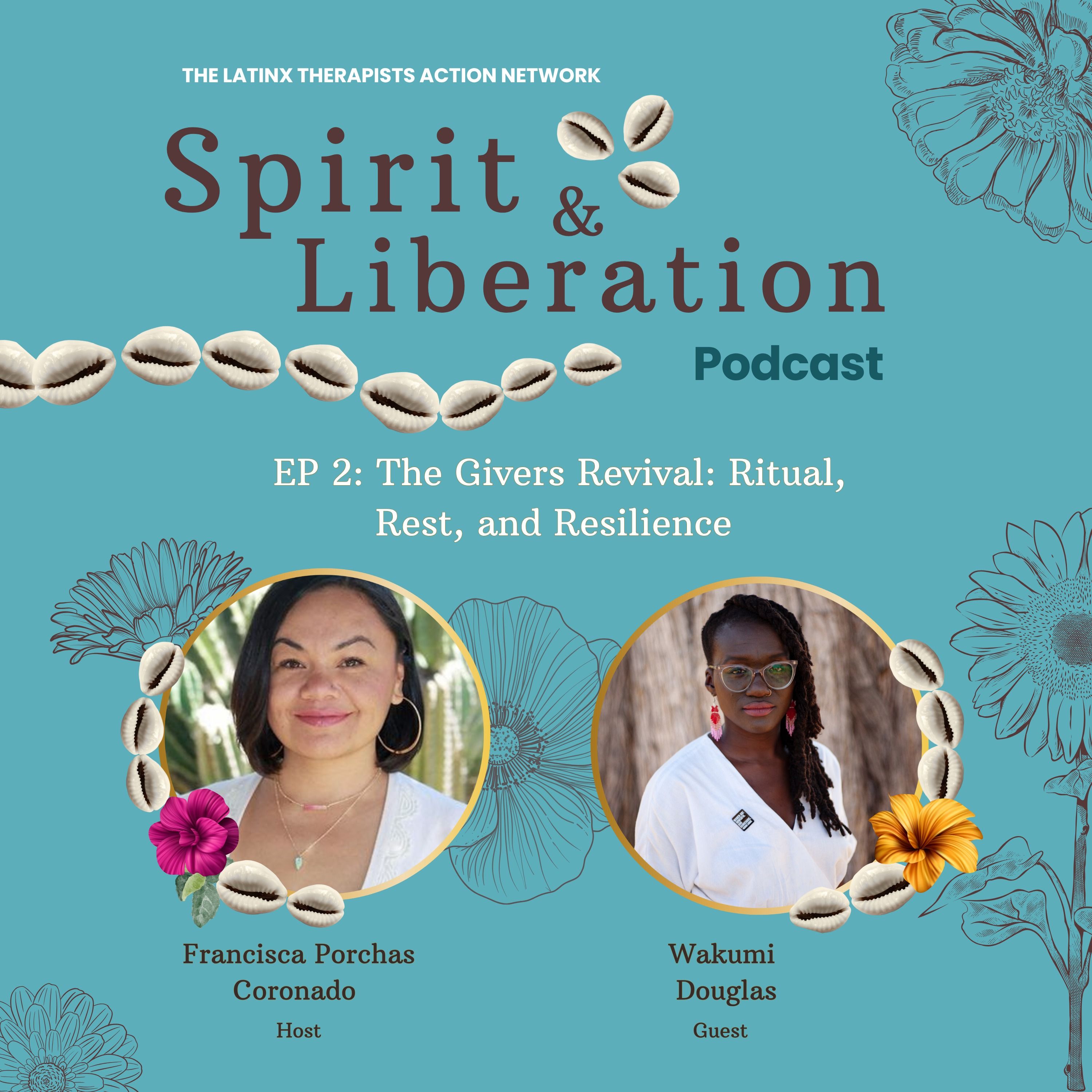 The Givers Revival: Ritual, Rest, and Resilience with Wakumi Douglas episode artwork